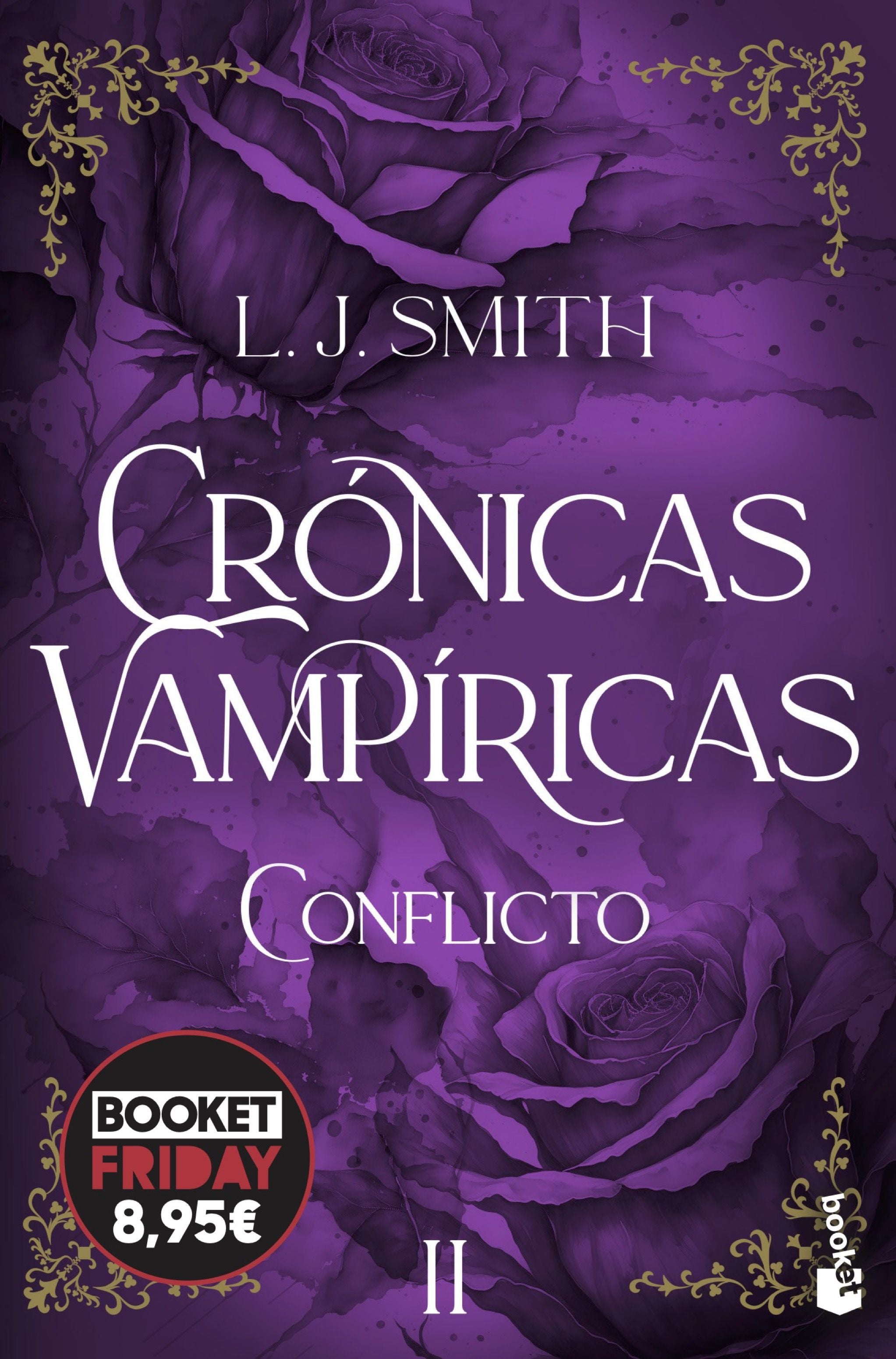 Conflicto (Crónicas vampíricas, 2): Edición limitada a precio especial. L. J. Smith (Booket) 9788408309901
