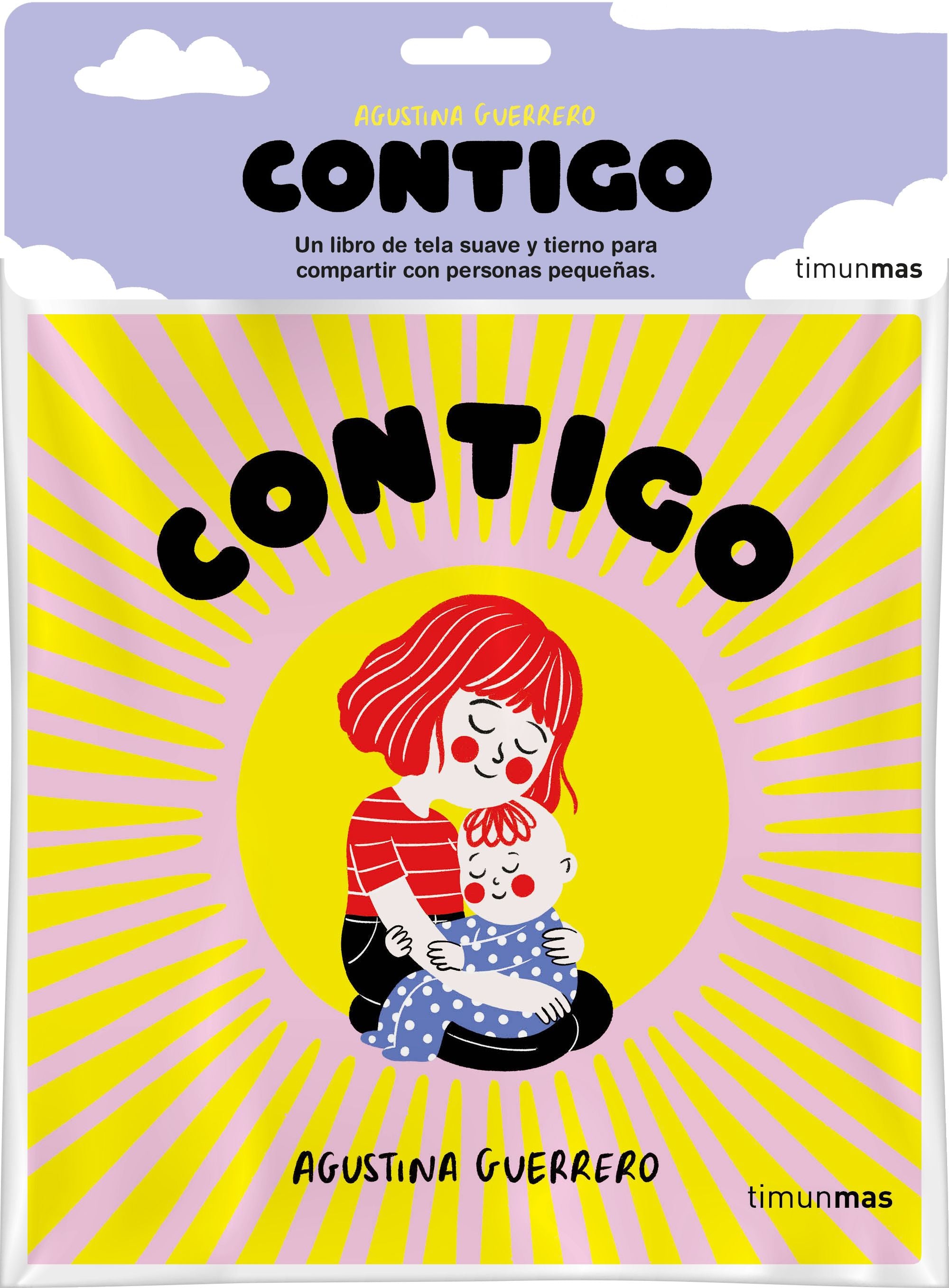 Contigo. Libro de tela. Agustina Guerrero (Timun Mas Infantil) 9788408278979 Imagen principal del producto