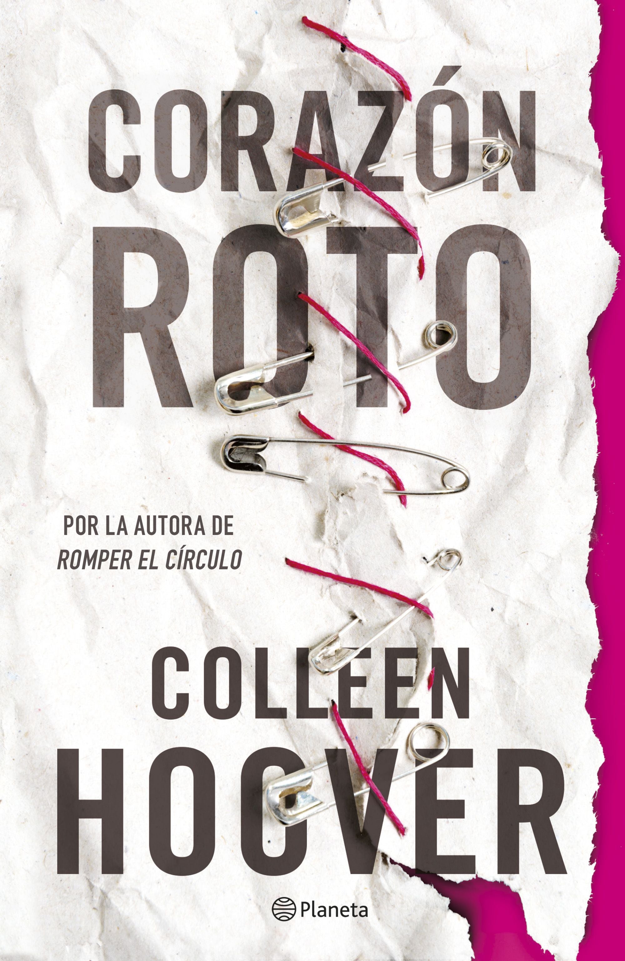 Corazón roto (Without Merit). Colleen Hoover (Editorial Planeta) 9788408295303
