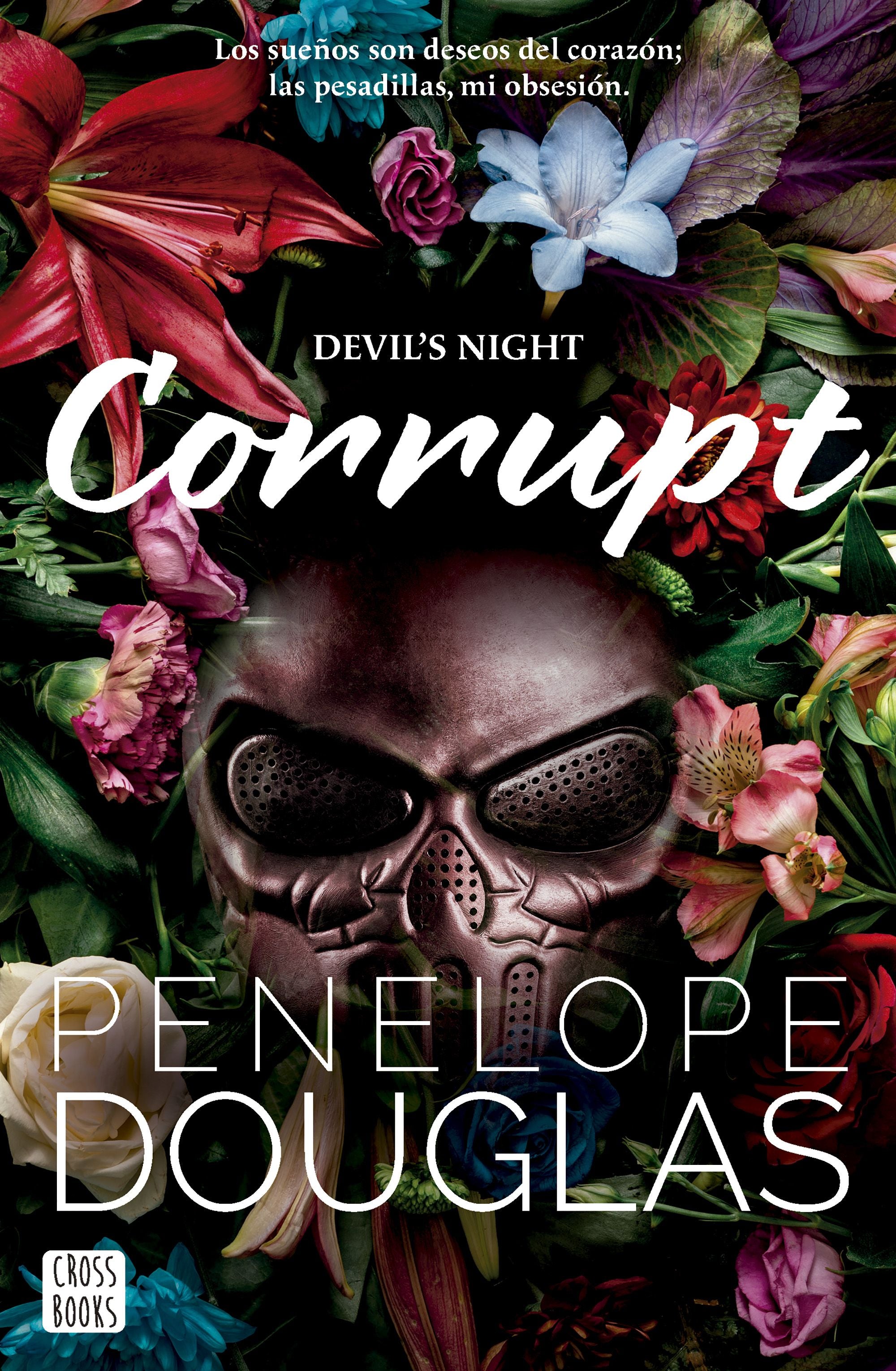 Corrupt. Penelope Douglas (Crossbooks) 9788408274711