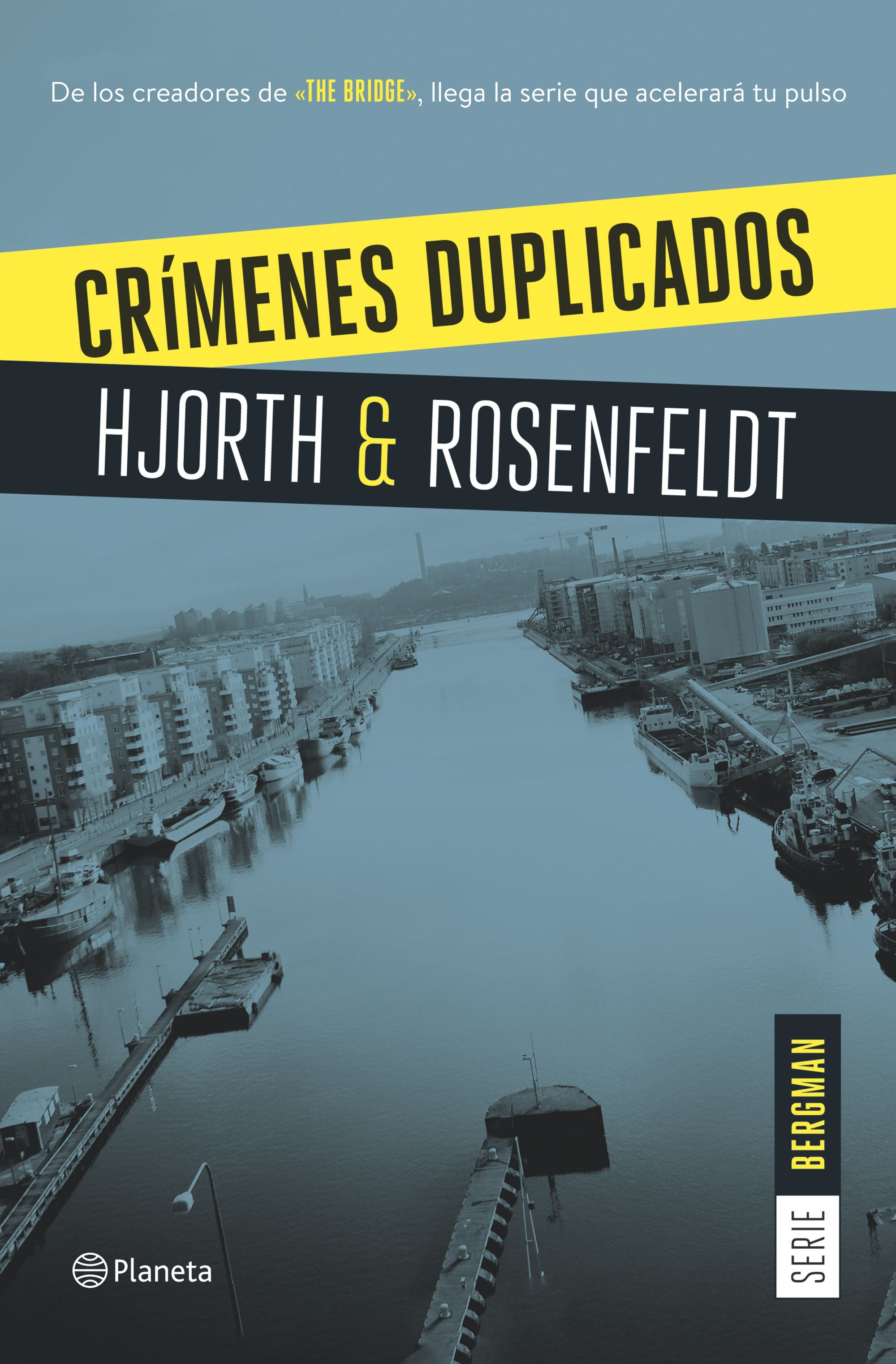 Crímenes duplicados (Serie Bergman 2): Un nuevo caso para el psicólogo criminal más famoso de Suecia