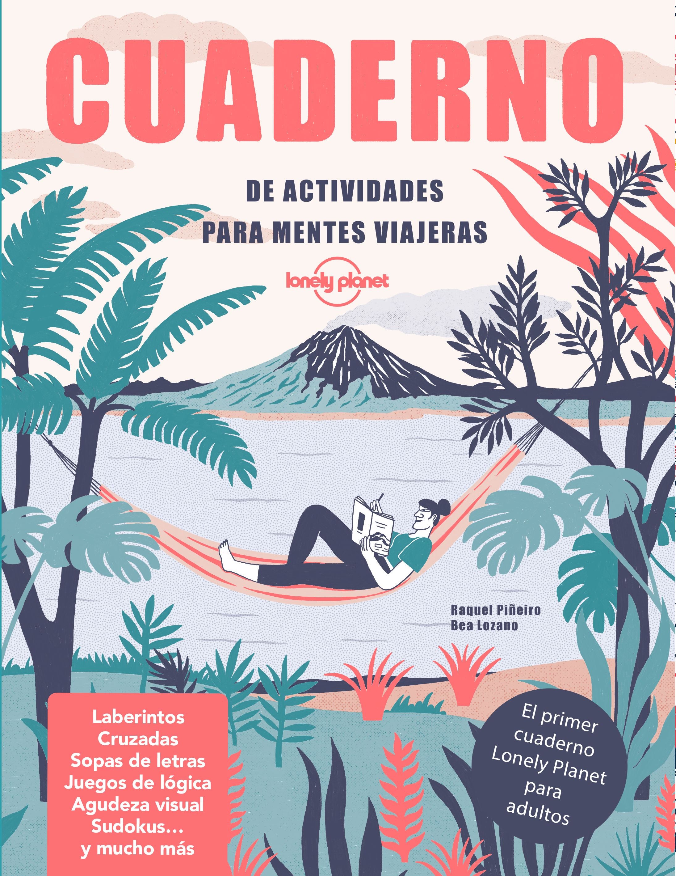 Cuaderno de actividades para mentes viajeras. Raquel Piñeiro (GeoPlaneta) 9788408240600
