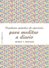 Cuaderno práctico de ejercicios para meditar a diario