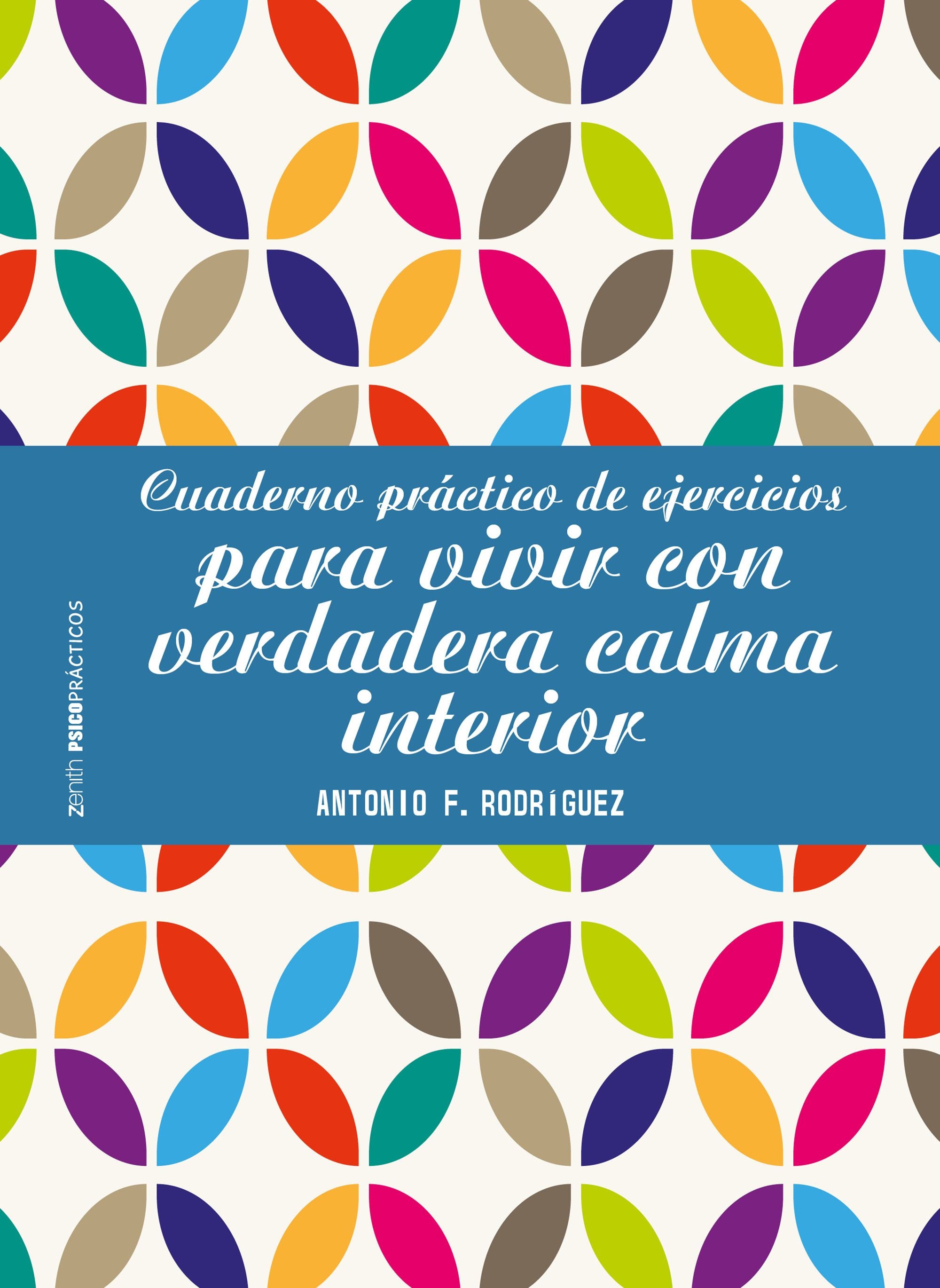 Cuaderno práctico de ejercicios para vivir con verdadera calma interior Imagen principal del producto