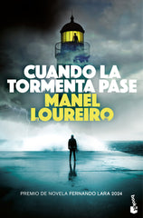 Cuando la tormenta pase: Premio Fernando Lara 2024. Manel Loureiro (Booket) 9788408304876