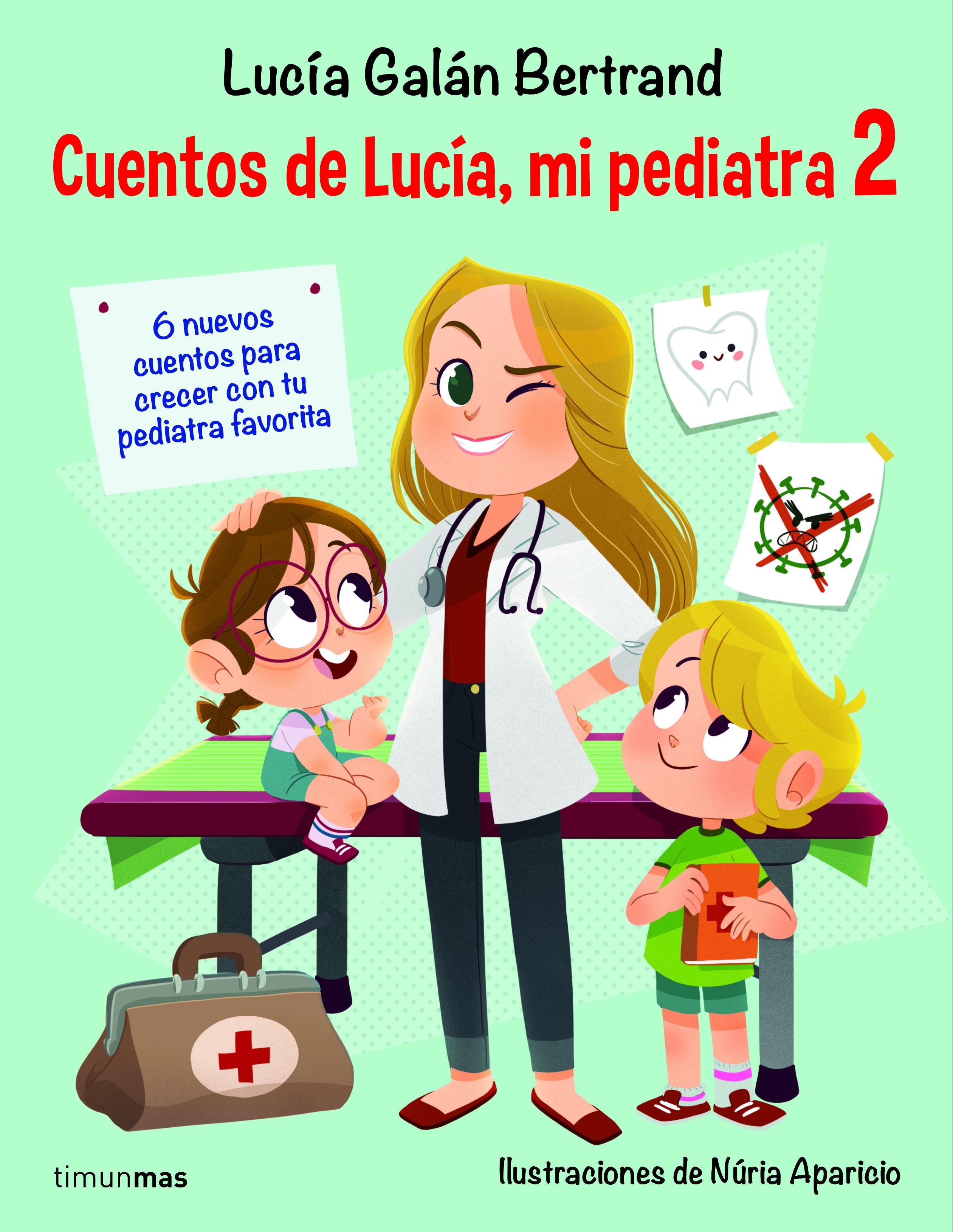 Cuentos de Lucía, mi pediatra 2: Ilustraciones de Núria Aparicio. Lucía Galán Bertrand (Timun Mas Infantil) 9788408233008 Imagen principal del producto