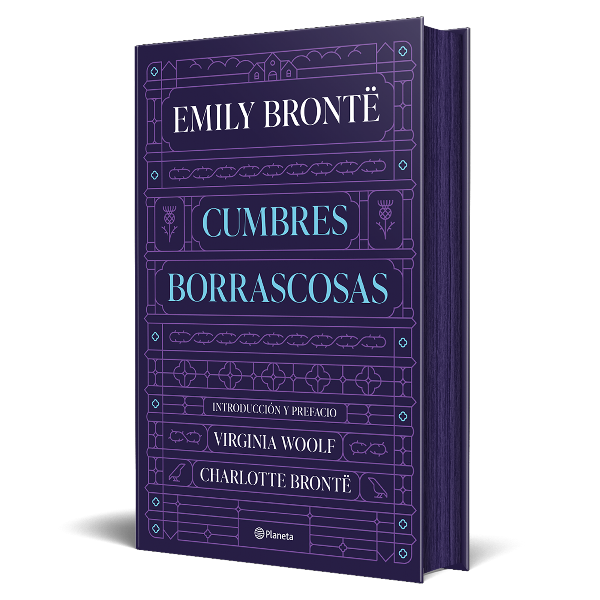 Cumbres Borrascosas: Introducción de Virginia Woolf y prefacio de Charlotte Brontë. Emily Brontë (Editorial Planeta) 9788408280026