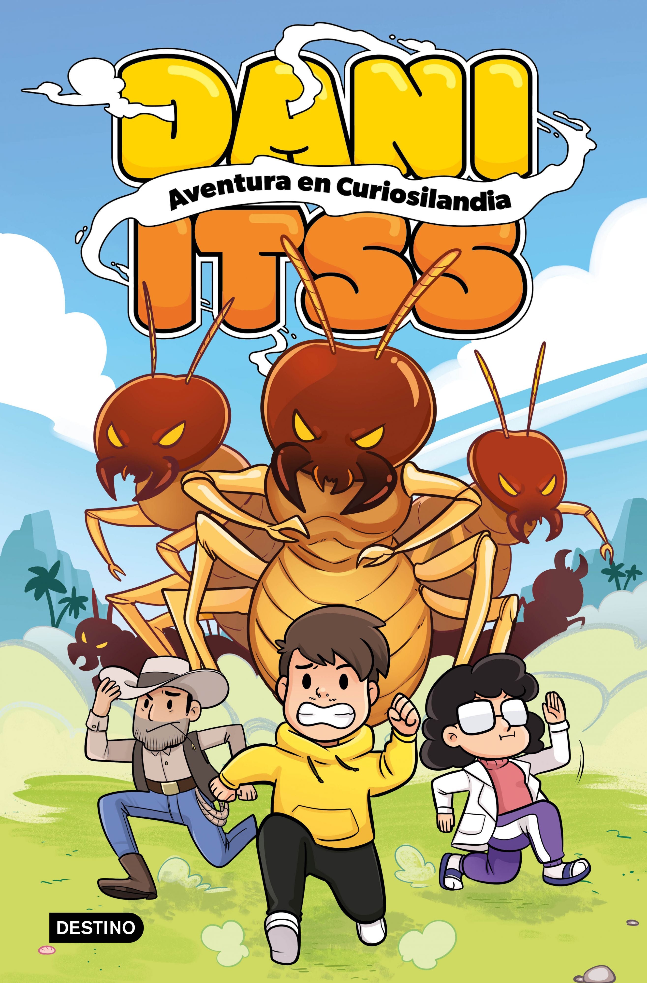Dani Itss. Aventura en Curiosilandia. Dani Itss (Destino Infantil & Juvenil) 9788408269182