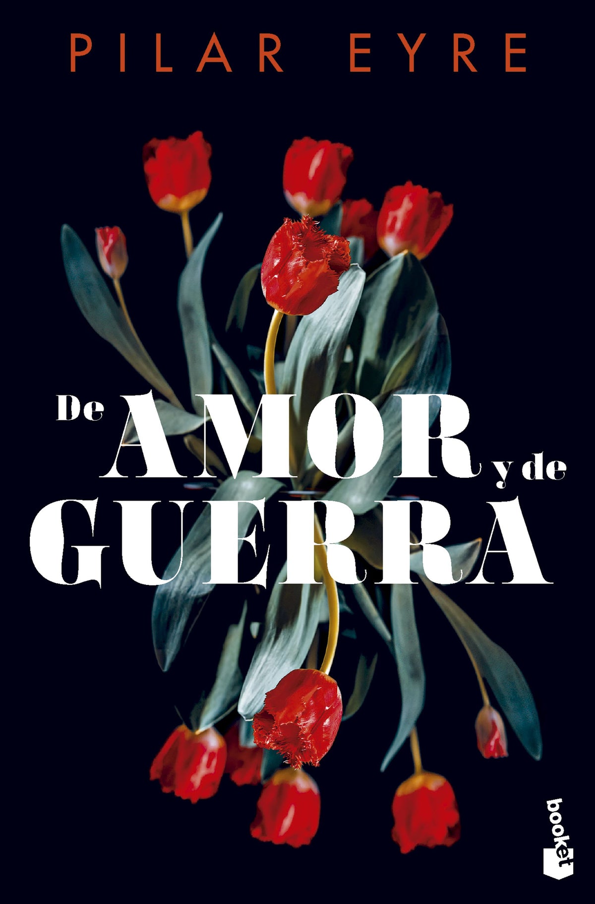 De amor y de guerra. Pilar Eyre (Booket) 9788408292272