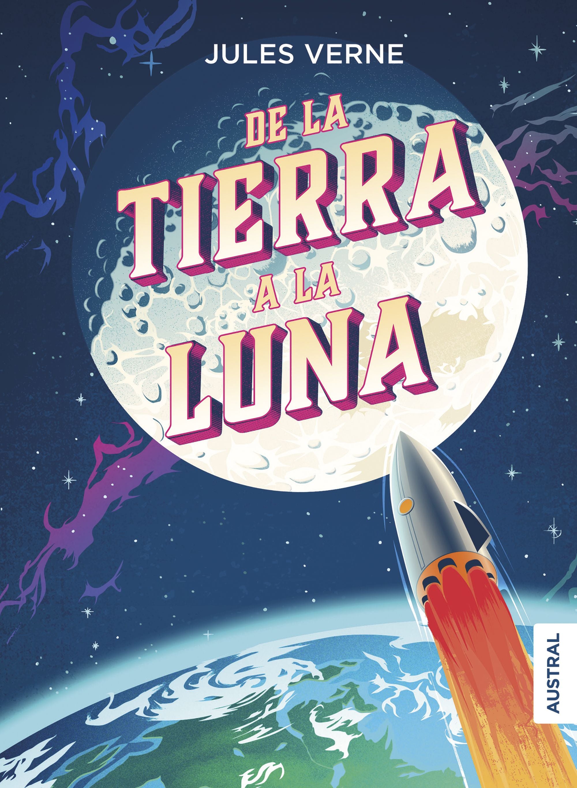 De la Tierra a la Luna. Julio Verne (Austral) 9788408215103 Imagen principal del producto