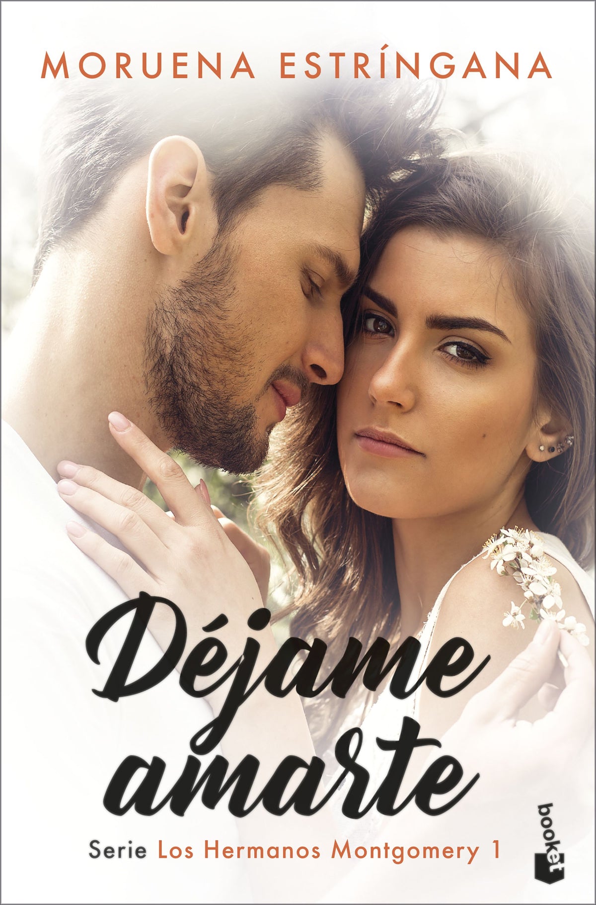 Déjame amarte: Serie Los Hermanos Montgomery 1. Moruena Estríngana (Booket) 9788408256243