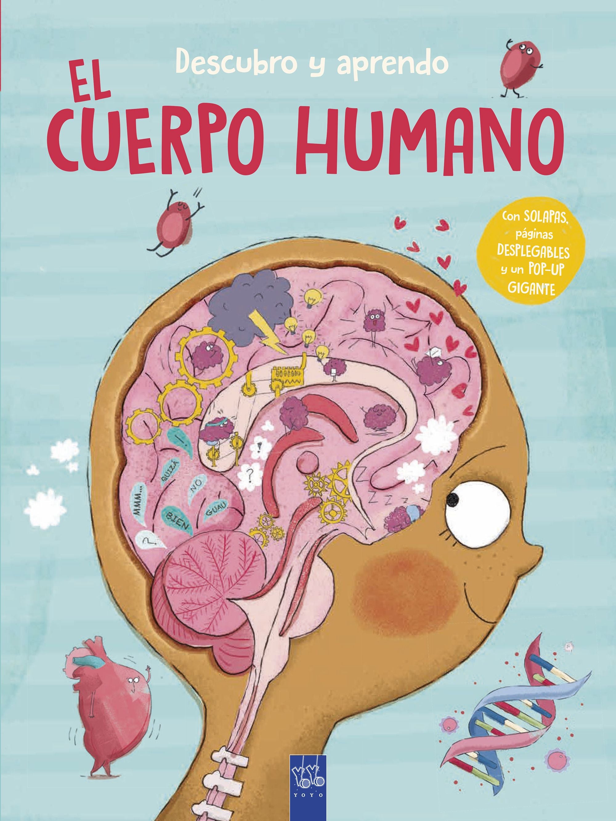Descubro y aprendo. El cuerpo humano. YOYO (Yoyo) 9788408302087