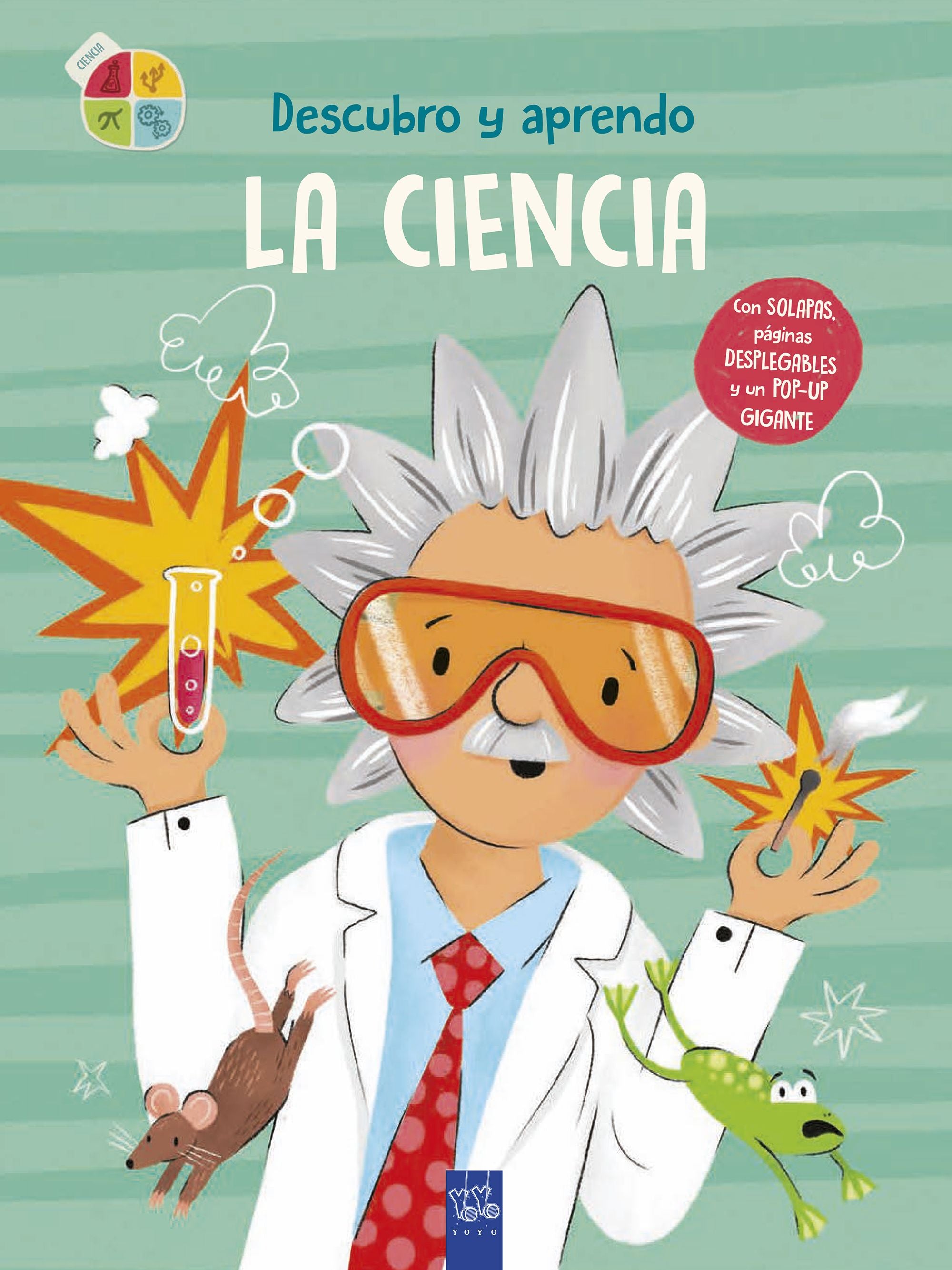 Descubro y aprendo. La ciencia. YOYO (Yoyo) 9788408302063 Imagen principal del producto
