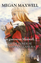 Desde donde se domine la llanura: Las guerreras Maxwell 2