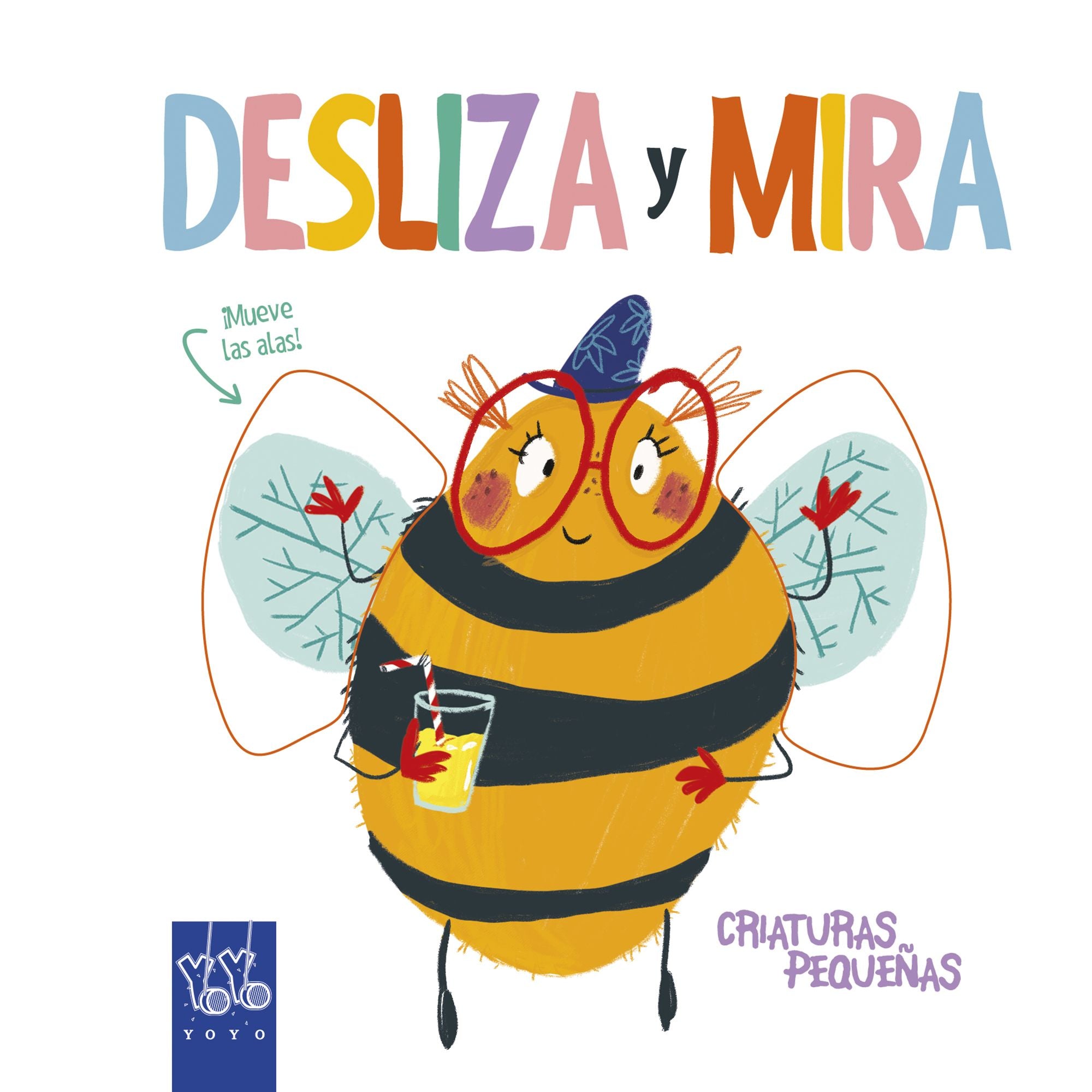 Desliza y Mira. Criaturas pequeñas. YOYO (Yoyo) 9788408204923 Imagen principal del producto