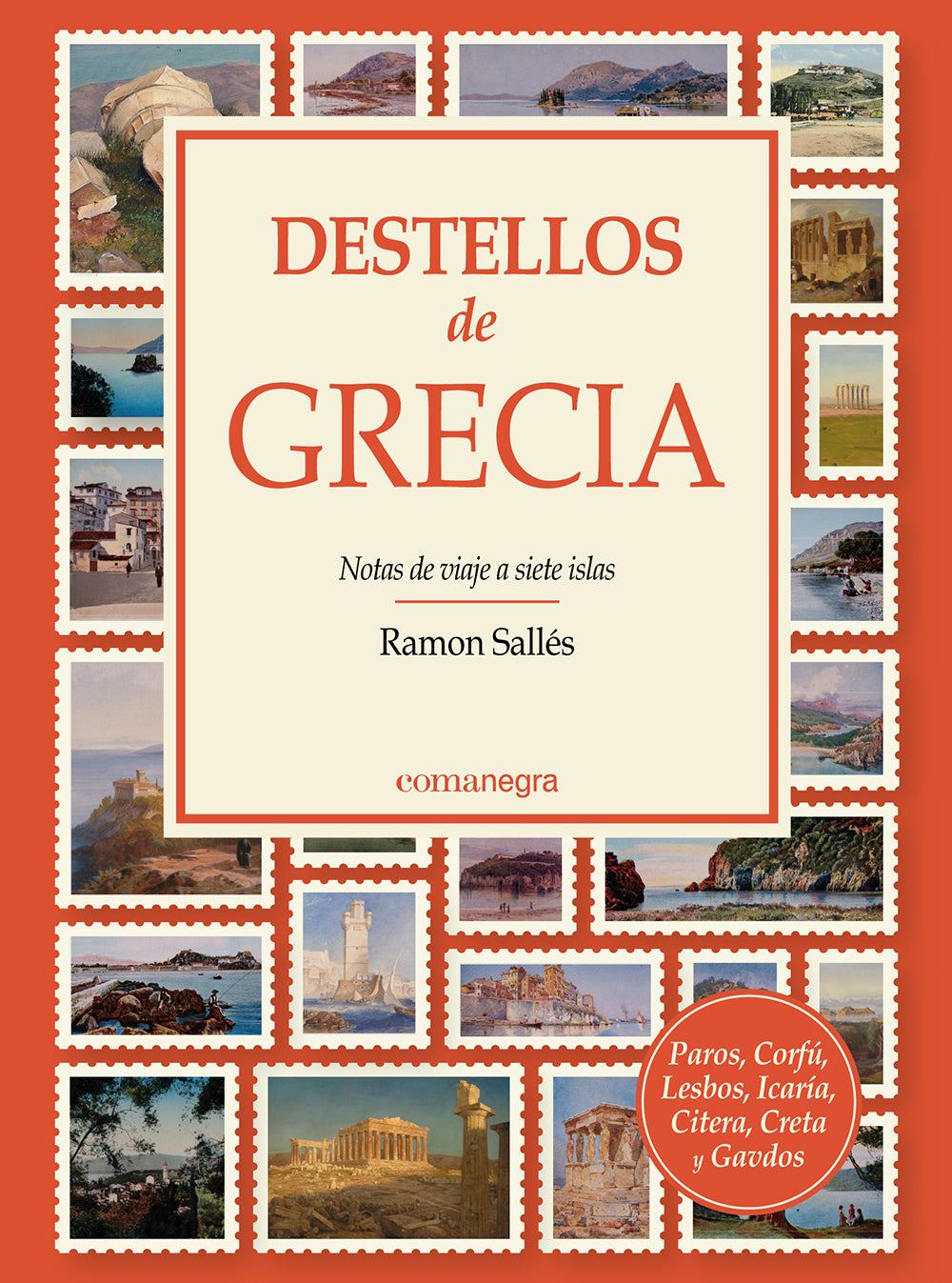Destellos de Grecia: Notas de viaje a siete islas (Editorial Comanegra S.L.) 9788410161597