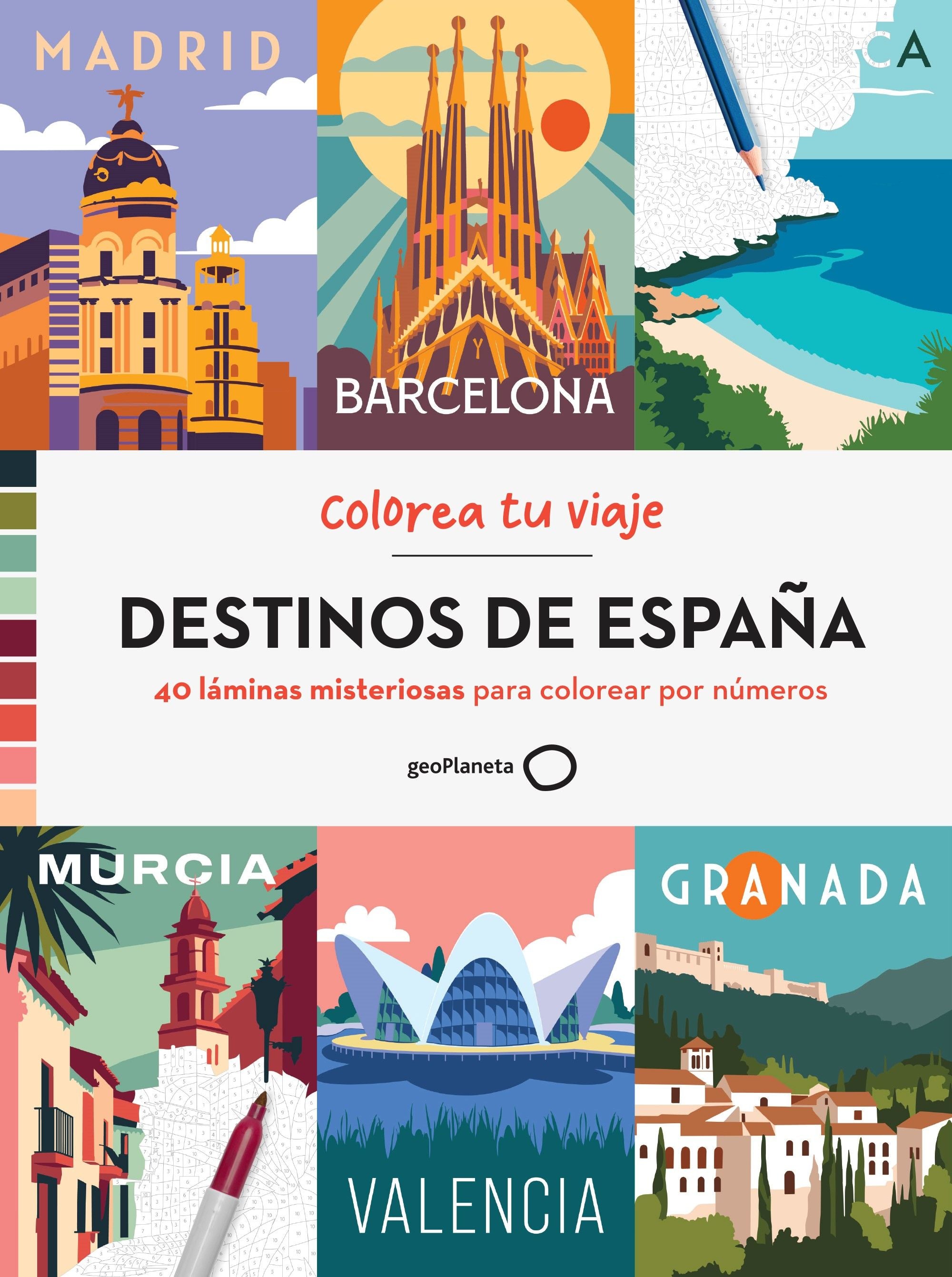 DESTINOS DE ESPAÑA: 40 láminas misteriosas para colorear por números. Sophie Guët (GeoPlaneta) 9788408308102