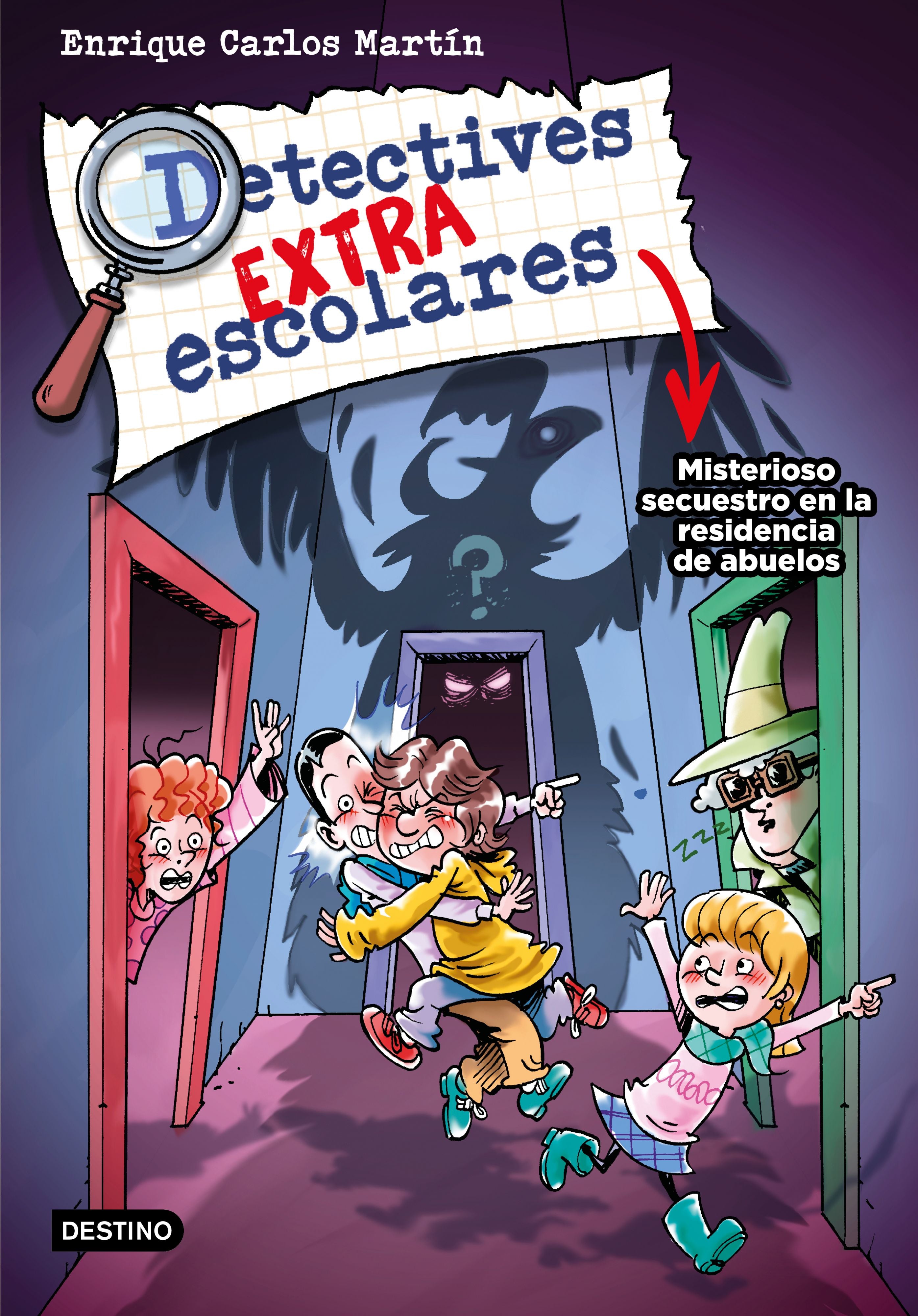 Detectives extraescolares 3. Misterioso secuestro en la residencia de abuelos. Enrique Carlos Martín (Destino Infantil & Juvenil) 9788408274278