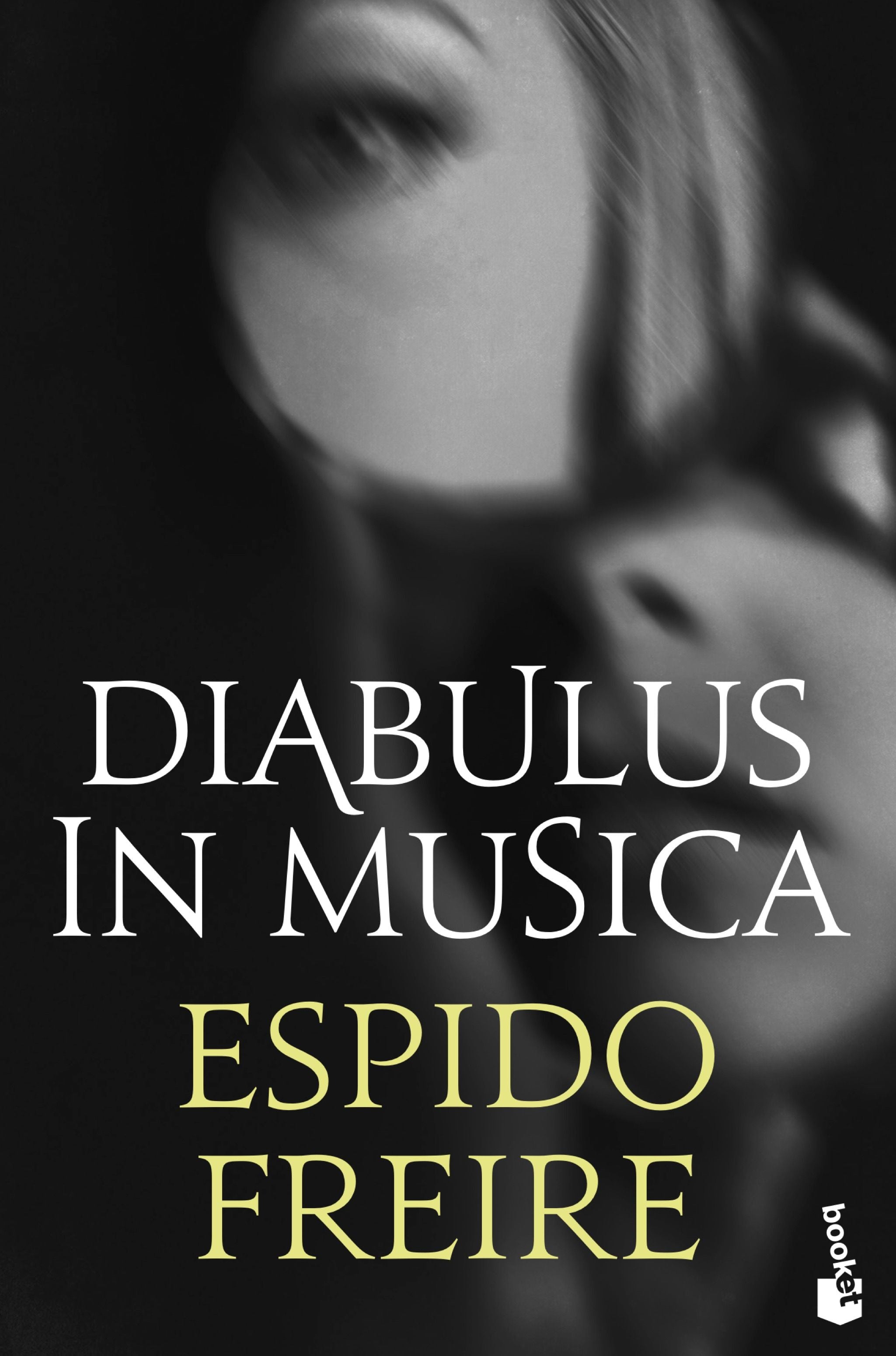 Diabulus in musica. Espido Freire (Booket) 9788408234814