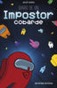 Among Us. Diario de un impostor cobarde: Narrativa. Javier Muñoz Ruiz (Planeta Junior) 9788408238225
