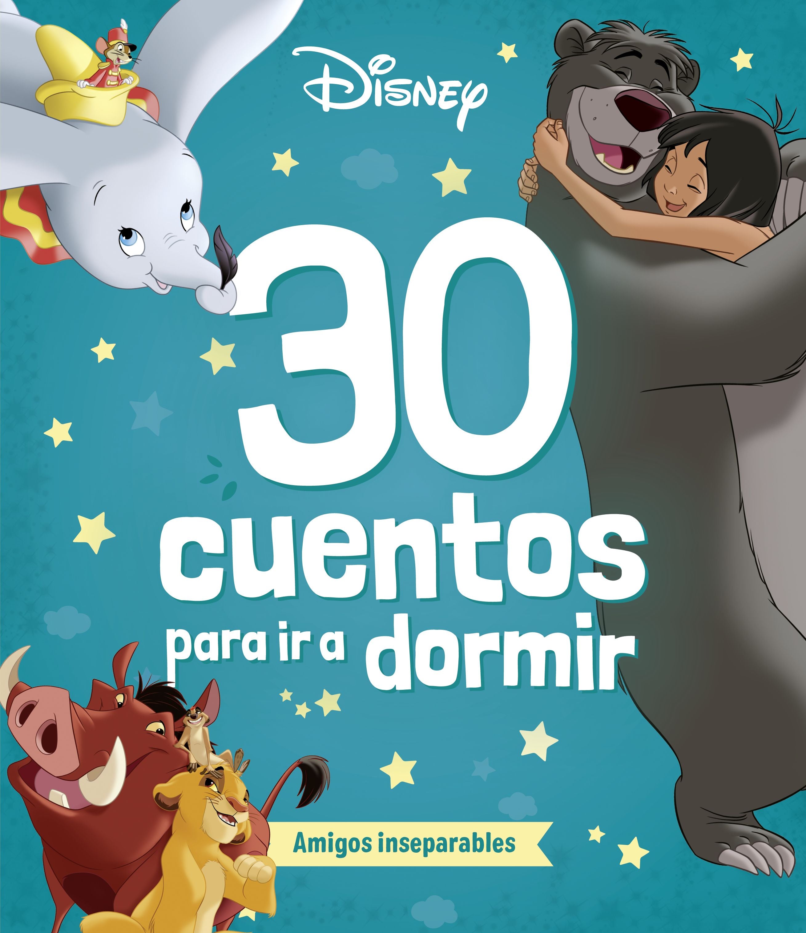 Disney. 30 cuentos para ir a dormir. Amigos inseparables: Recopilatorio de cuentos. Disney (Libros Disney) 9788410029248 Imagen principal del producto