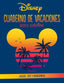 Disney. Cuaderno de Vacaciones para Adultos: Juegos, Test y Pasatiempos