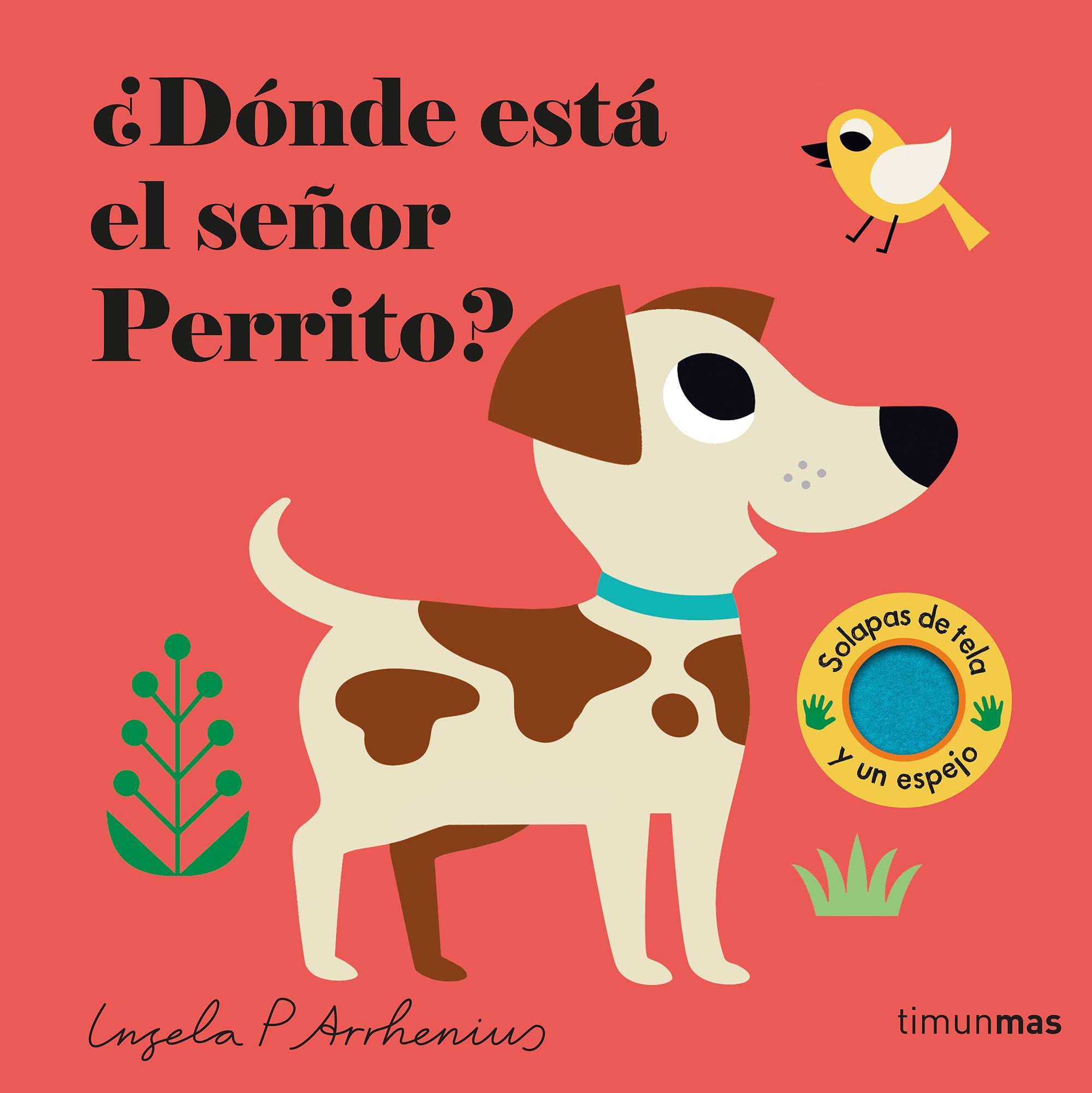 ¿Dónde está el señor Perrito?. Ingela P. Arrhenius (Timun Mas Infantil) 9788408308317 Imagen principal del producto