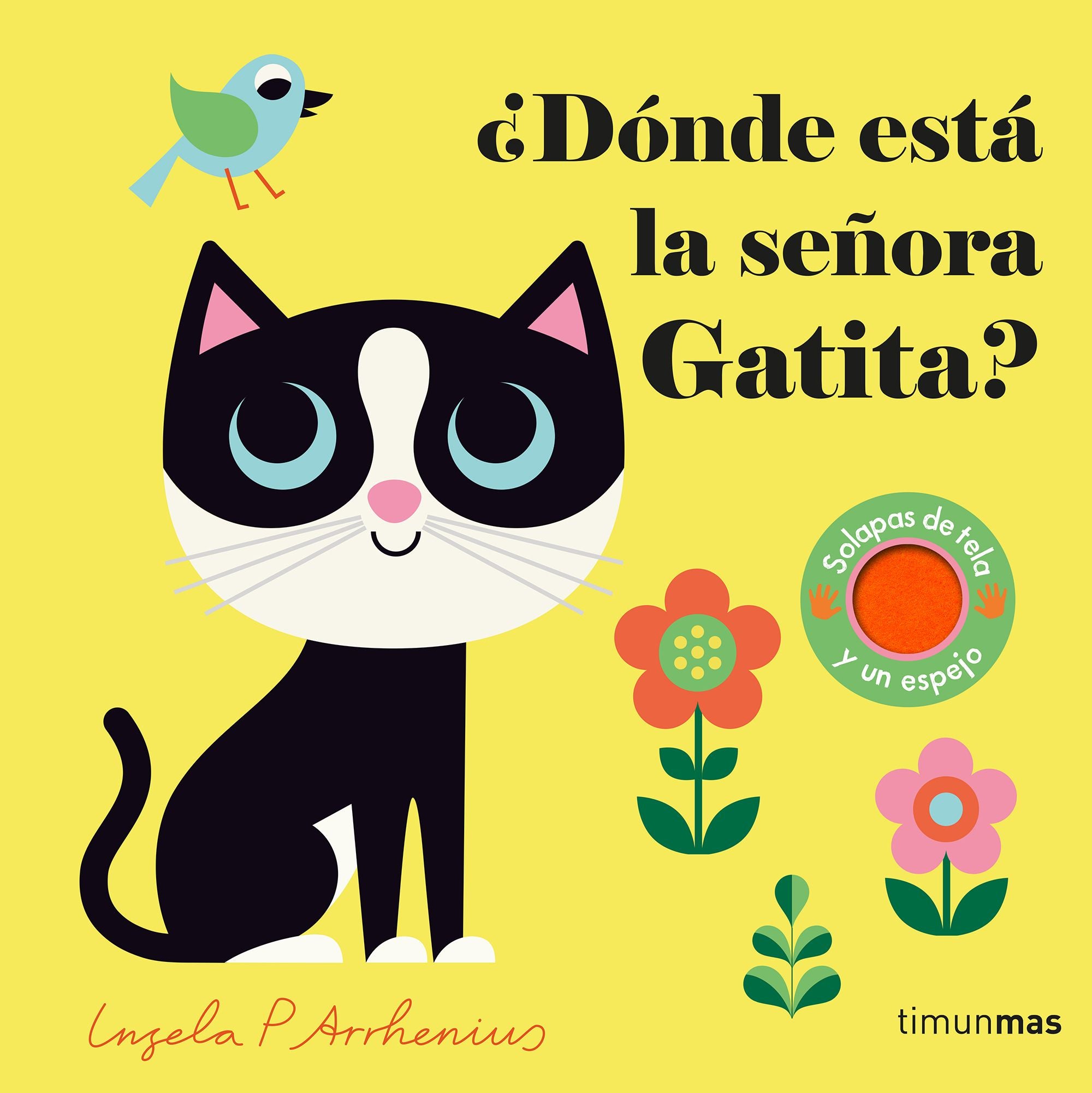 ¿Dónde está la señora Gatita?. Ingela P. Arrhenius (Timun Mas Infantil) 9788408308324 Imagen principal del producto