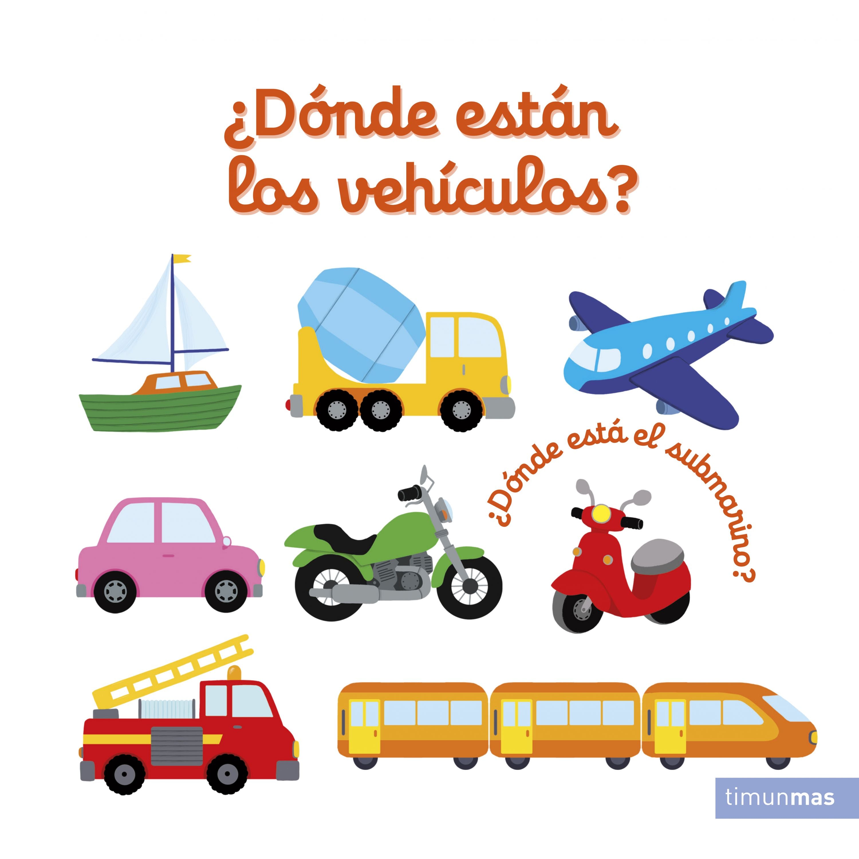 ¿Dónde están los vehículos?. Nathalie Choux (Timun Mas Infantil) 9788408228356 Imagen principal del producto