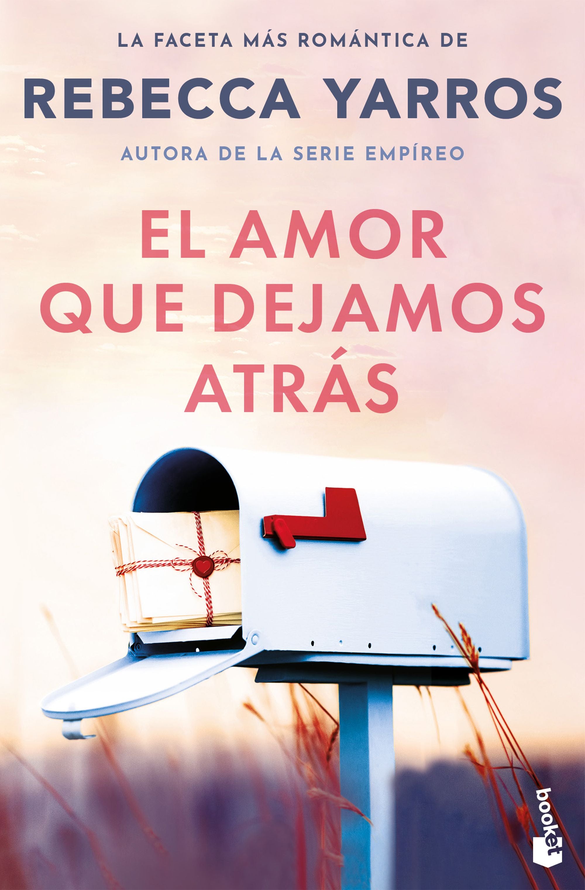 El amor que dejamos atrás. Rebecca Yarros (Booket) 9788408309314 Imagen principal del producto