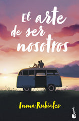 El arte de ser nosotros. Inma Rubiales (Booket) 9788408292456