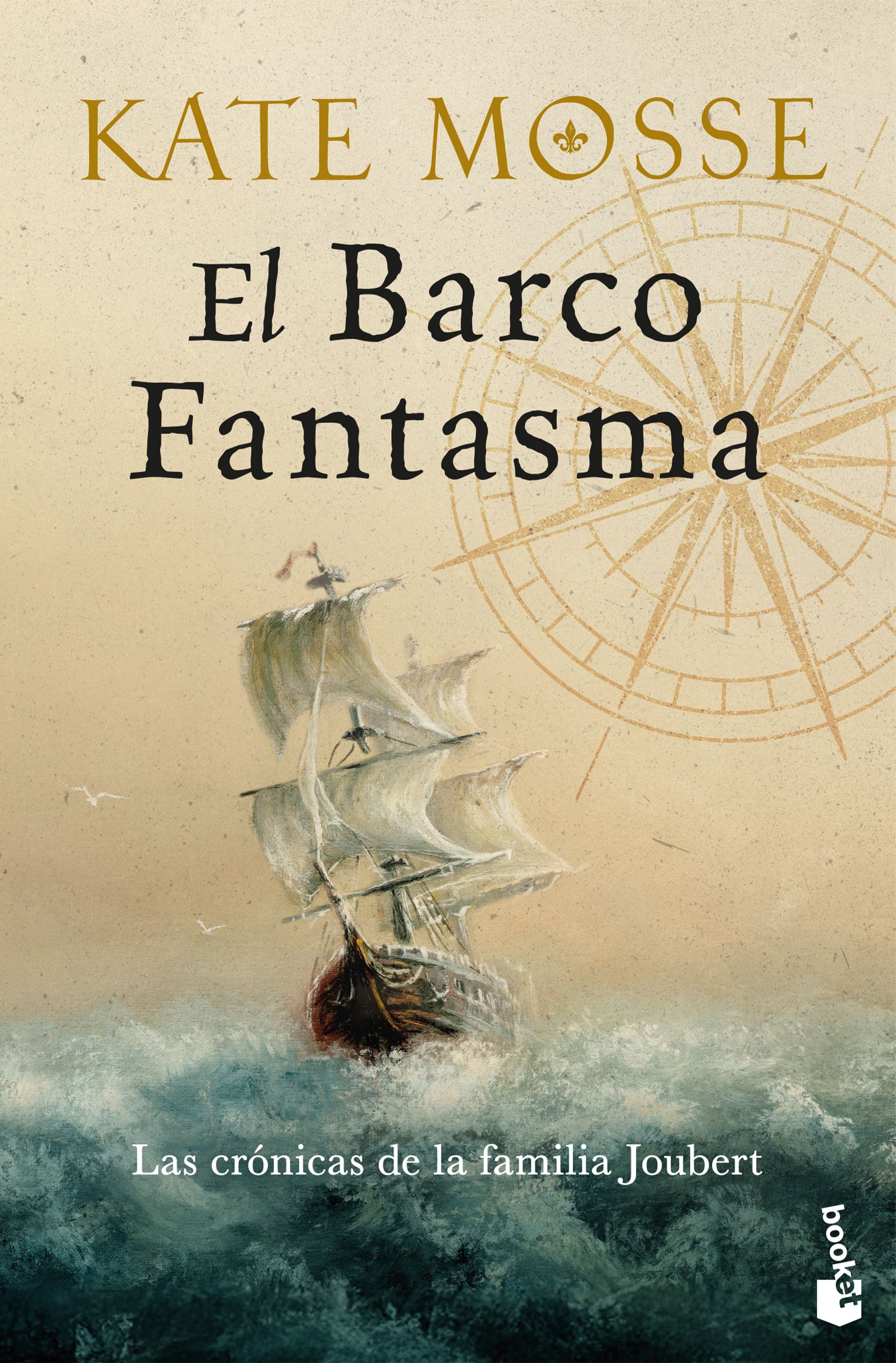 El barco fantasma (Las crónicas de la familia Joubert, 3). Kate Mosse (Booket) 9788408317302 Imagen principal del producto