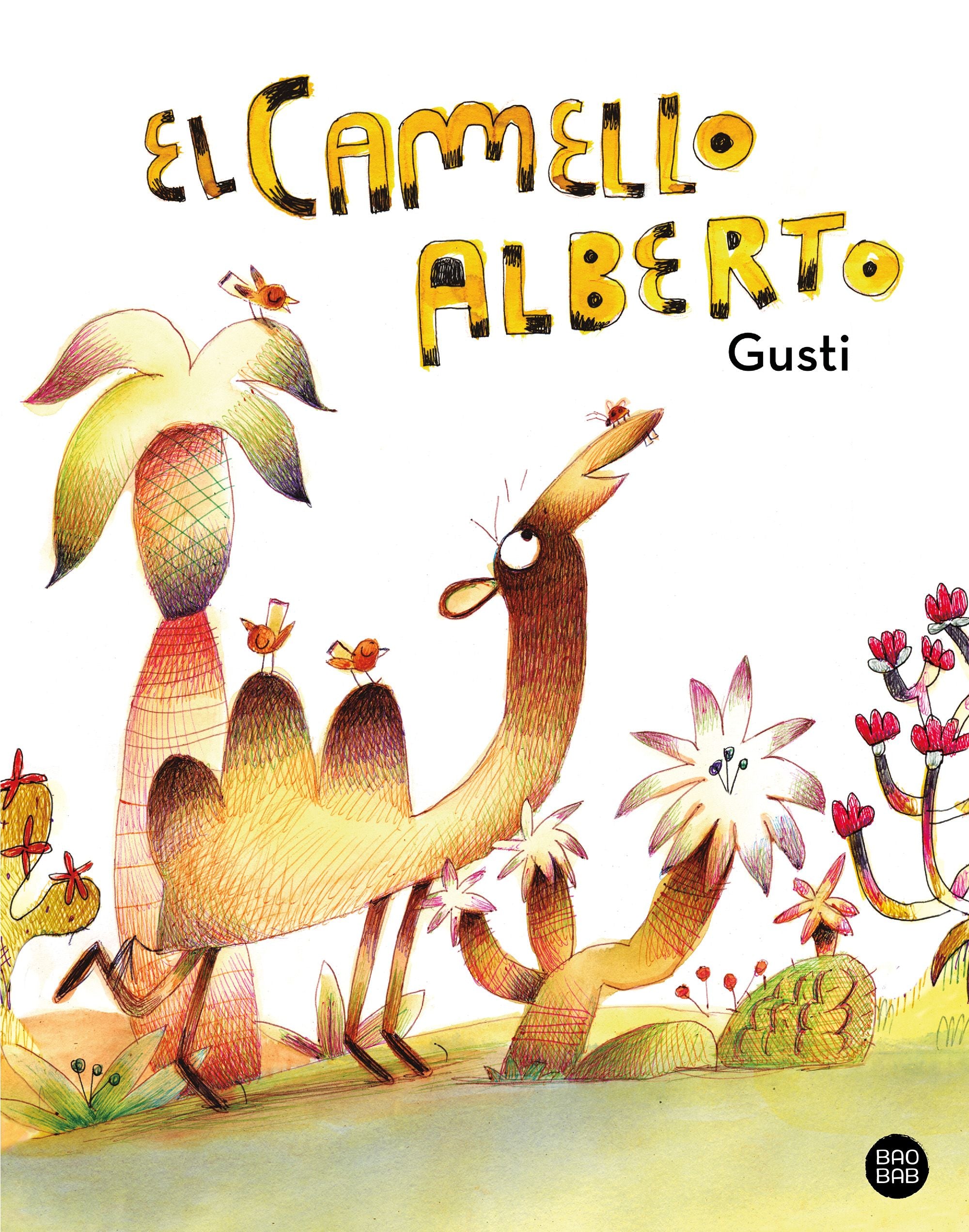 El camello Alberto. Gusti (Destino Infantil & Juvenil) 9788408279563 Imagen principal del producto