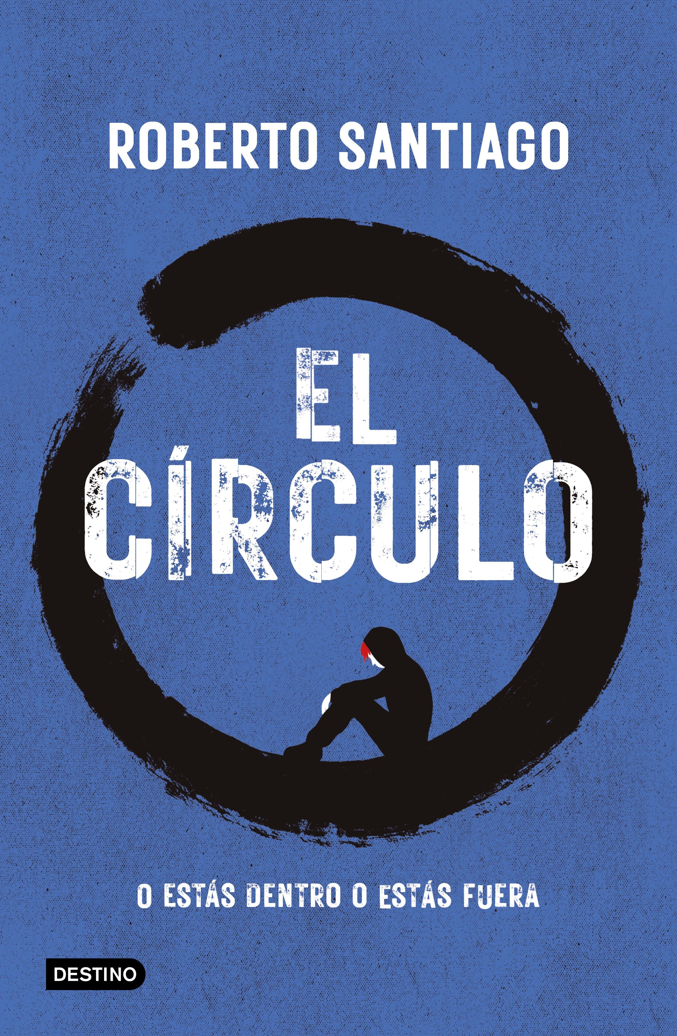 El Círculo. Roberto Santiago (Destino Infantil & Juvenil) 9788408307518 Imagen principal del producto