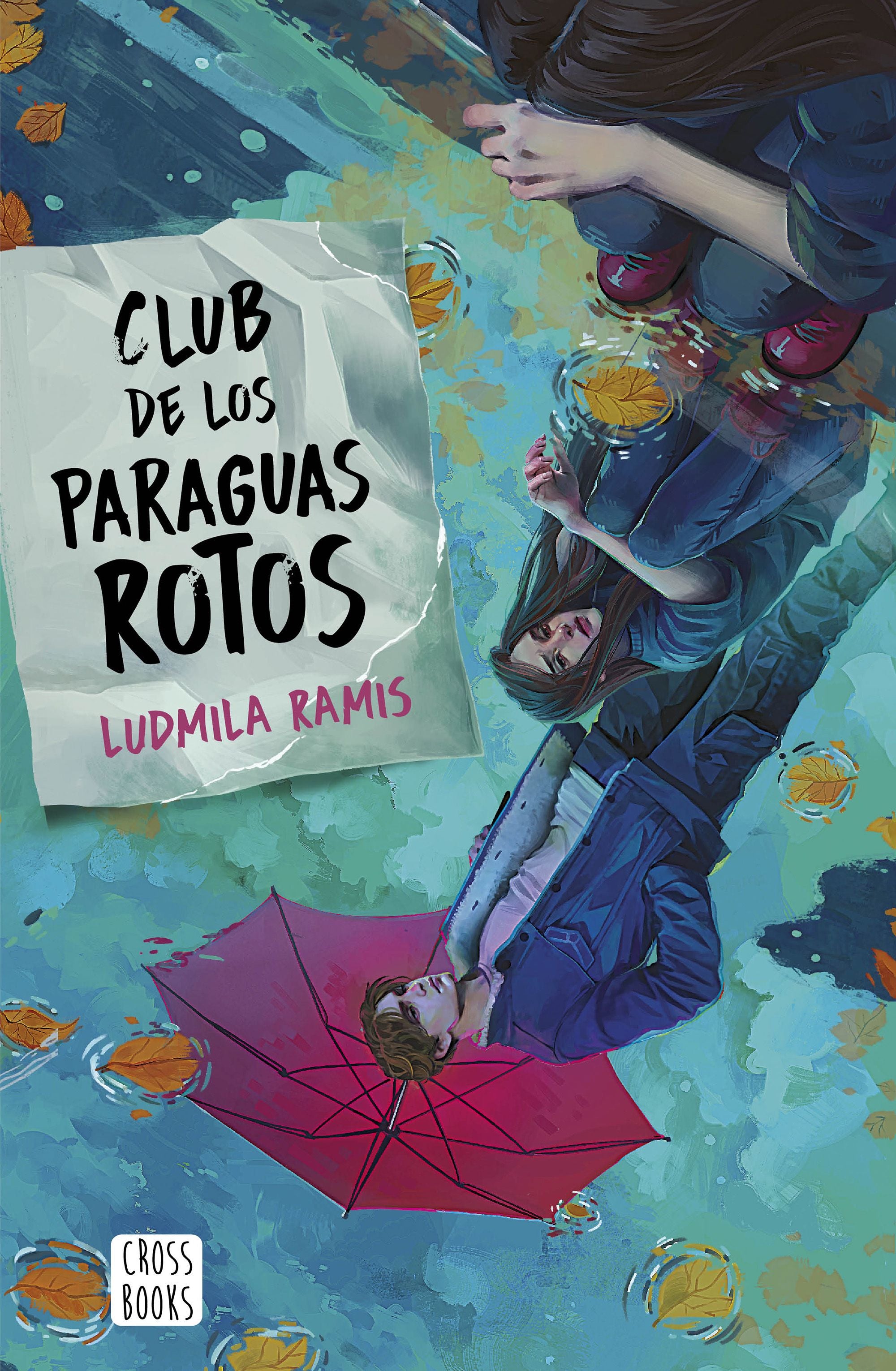 Club de los paraguas rotos. Ludmila Ramis (Crossbooks) 9788408276401 Imagen principal del producto