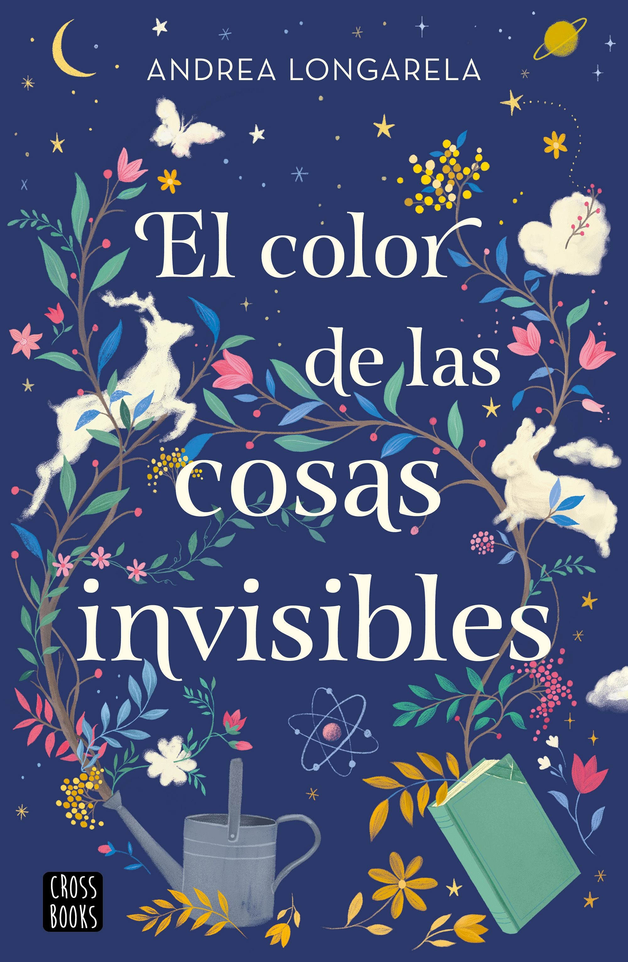 El color de las cosas invisibles. Andrea Longarela (Crossbooks) 9788408271949