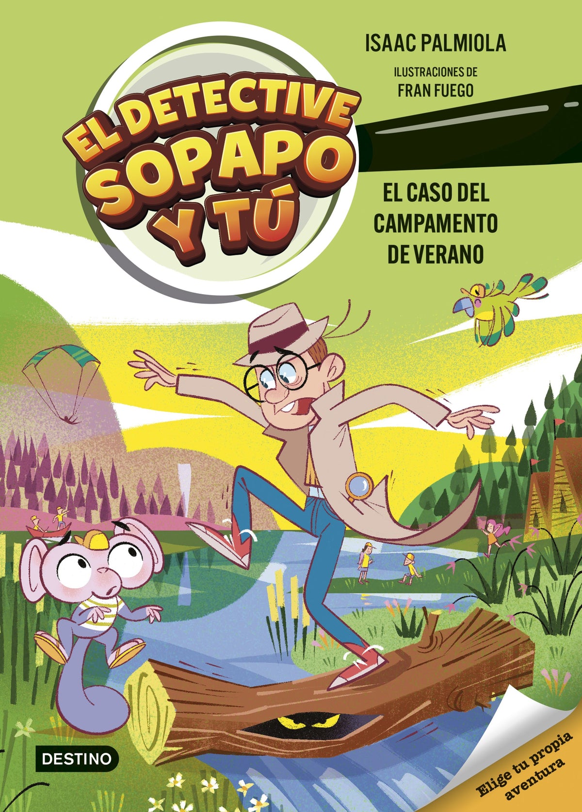 El detective Sopapo y tú 3. El caso del campamento de verano. Isaac Palmiola (Destino Infantil & Juvenil) 9788408301233