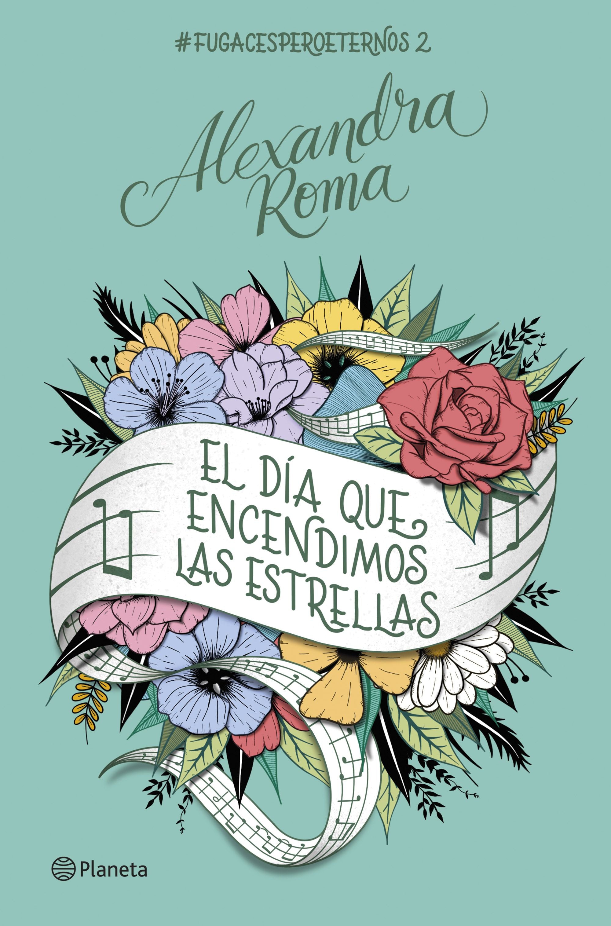 El día que encendimos las estrellas. Alexandra Roma (Editorial Planeta) 9788408261681 Imagen principal del producto