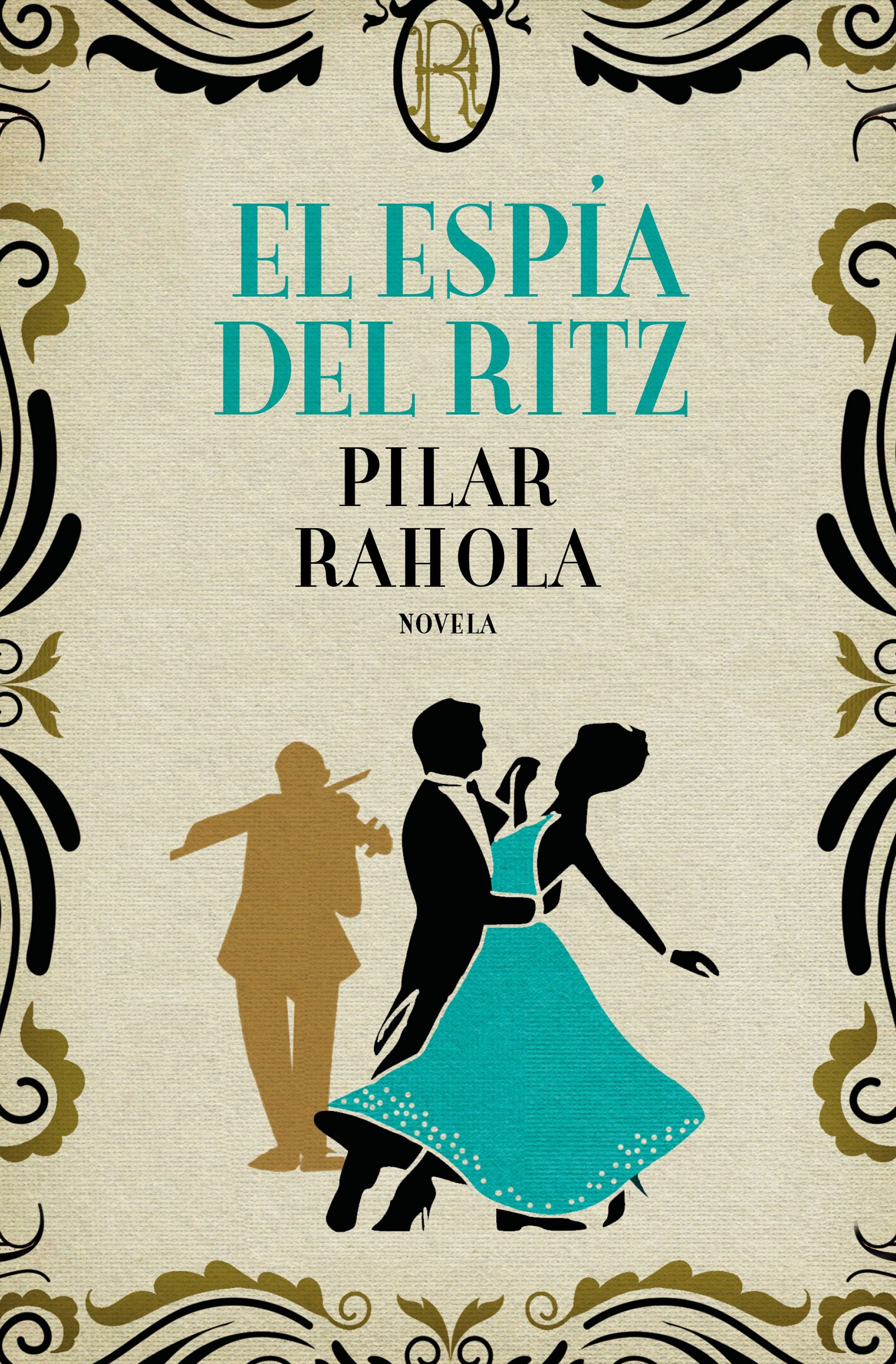 El espía del Ritz. Pilar Rahola (Editorial Planeta) 9788408224761 Imagen principal del producto