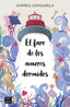El faro de los amores dormidos. Andrea Longarela (Crossbooks) 9788408254430