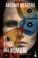 El final del hombre: Serie Sofía Luna, 1. Antonio Mercero (Booket) 9788408309826