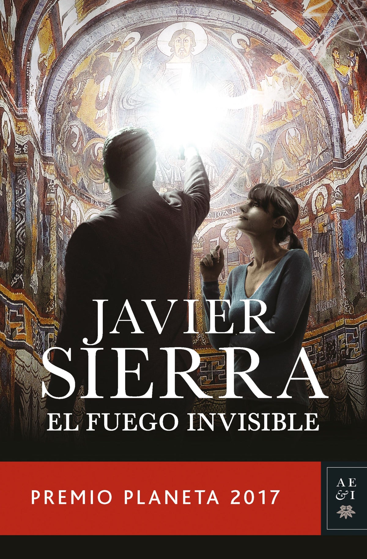 El fuego invisible: Premio Planeta 2017