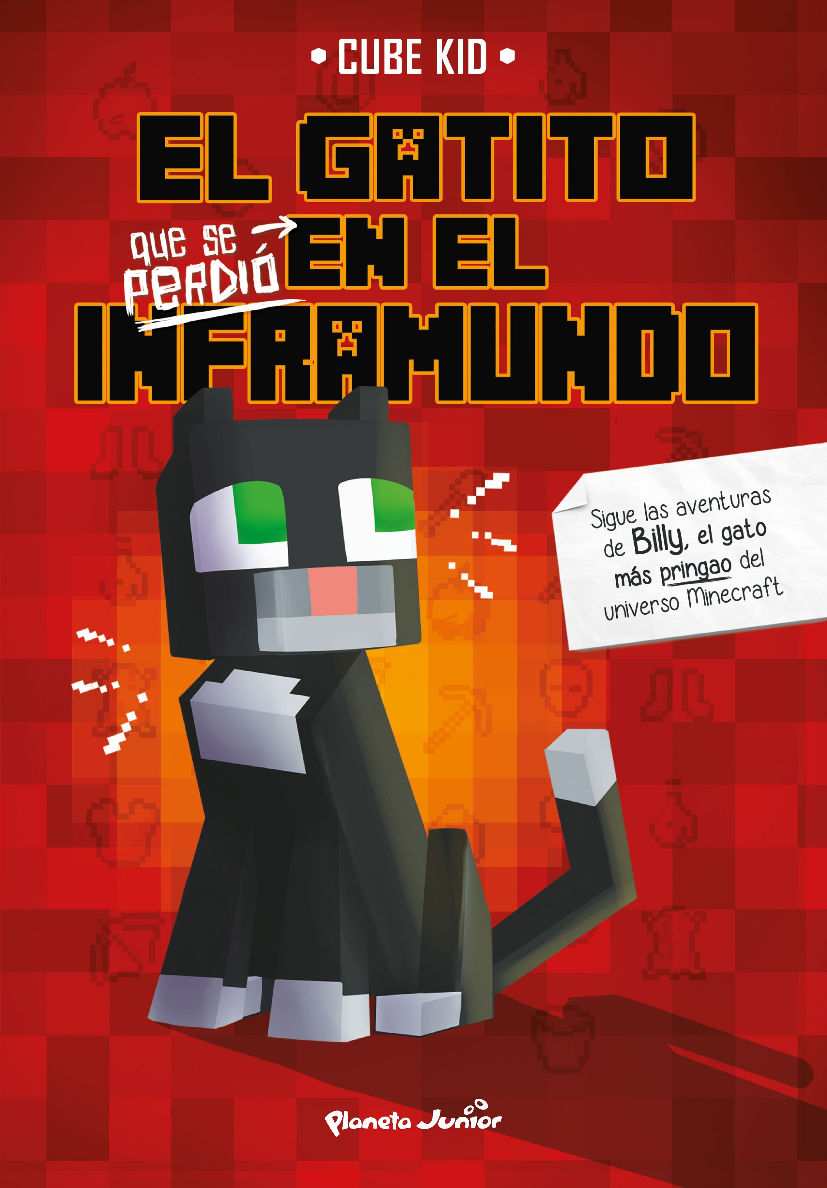 El gatito que se perdió en el Inframundo: Narrativa 1. Cube Kid (Planeta Junior) 9788408226857