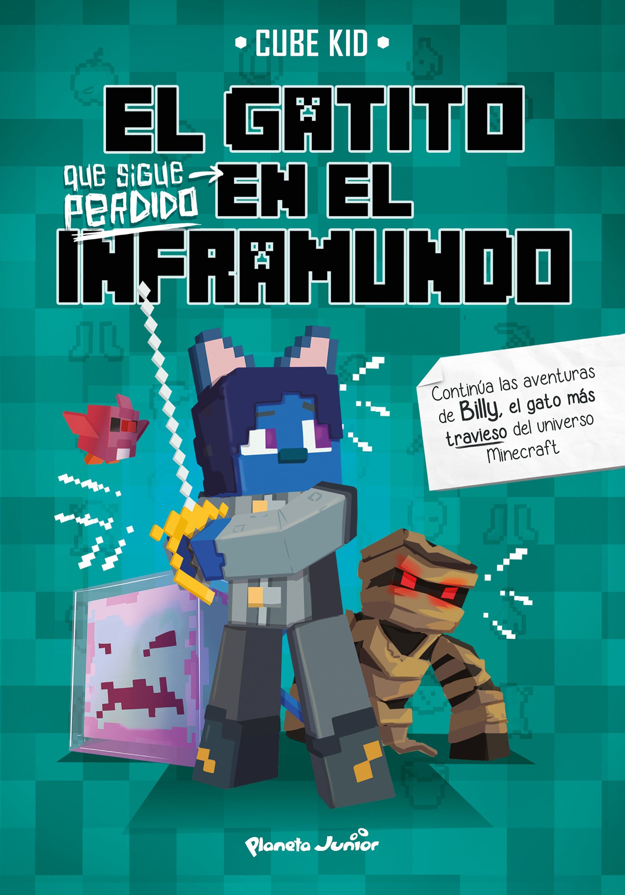 El gatito que sigue perdido en el Inframundo: Narrativa 2. Cube Kid (Planeta Junior) 9788408234395 Imagen principal del producto