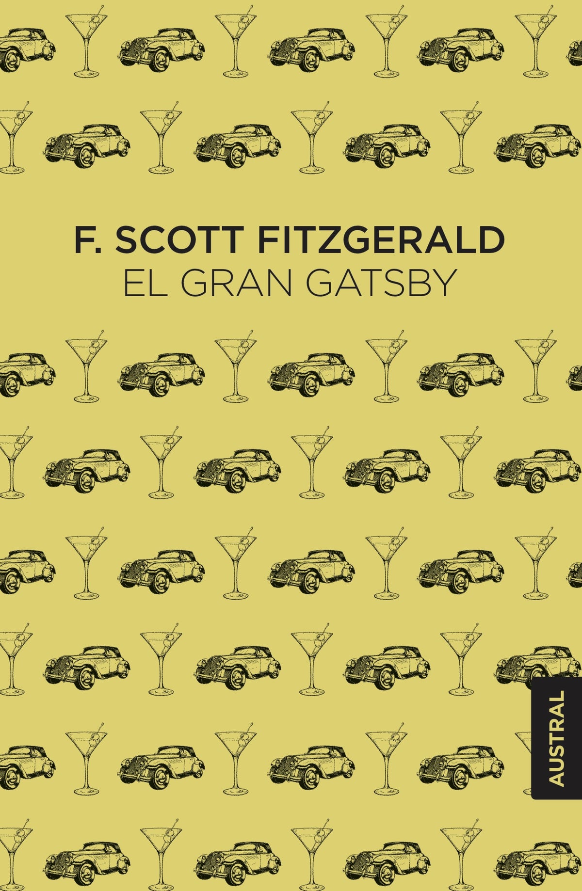 El gran Gatsby. Francis Scott Fitzgerald (Austral) 9788408238218