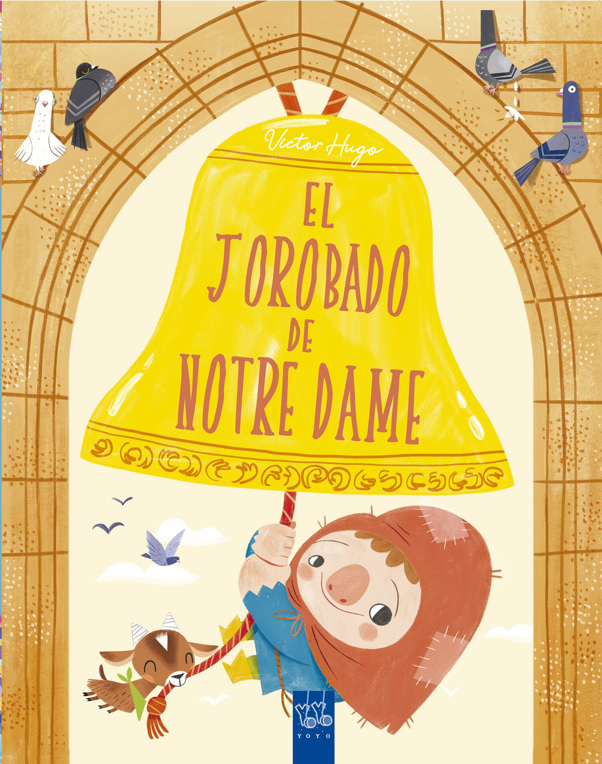 El jorobado de Notre Dame. YOYO (Yoyo) 9788408245674