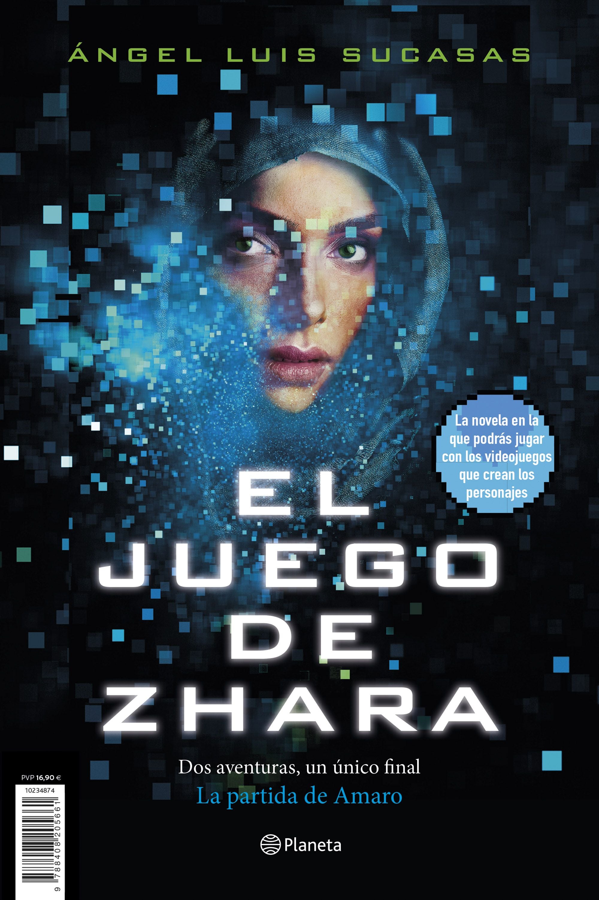 El juego de Zhara. Ángel Luis Sucasas (Editorial Planeta) 9788408205661 Imagen principal del producto