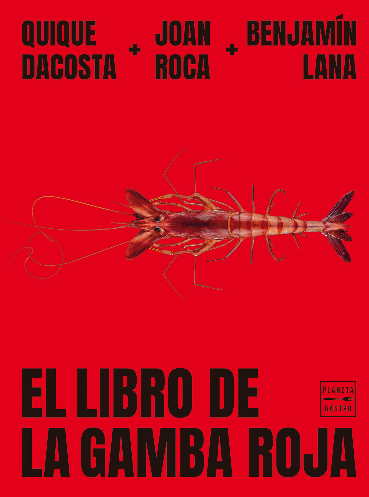 El libro de la gamba roja. Joan Roca (Planeta Gastro) 9788408278993 Imagen principal del producto