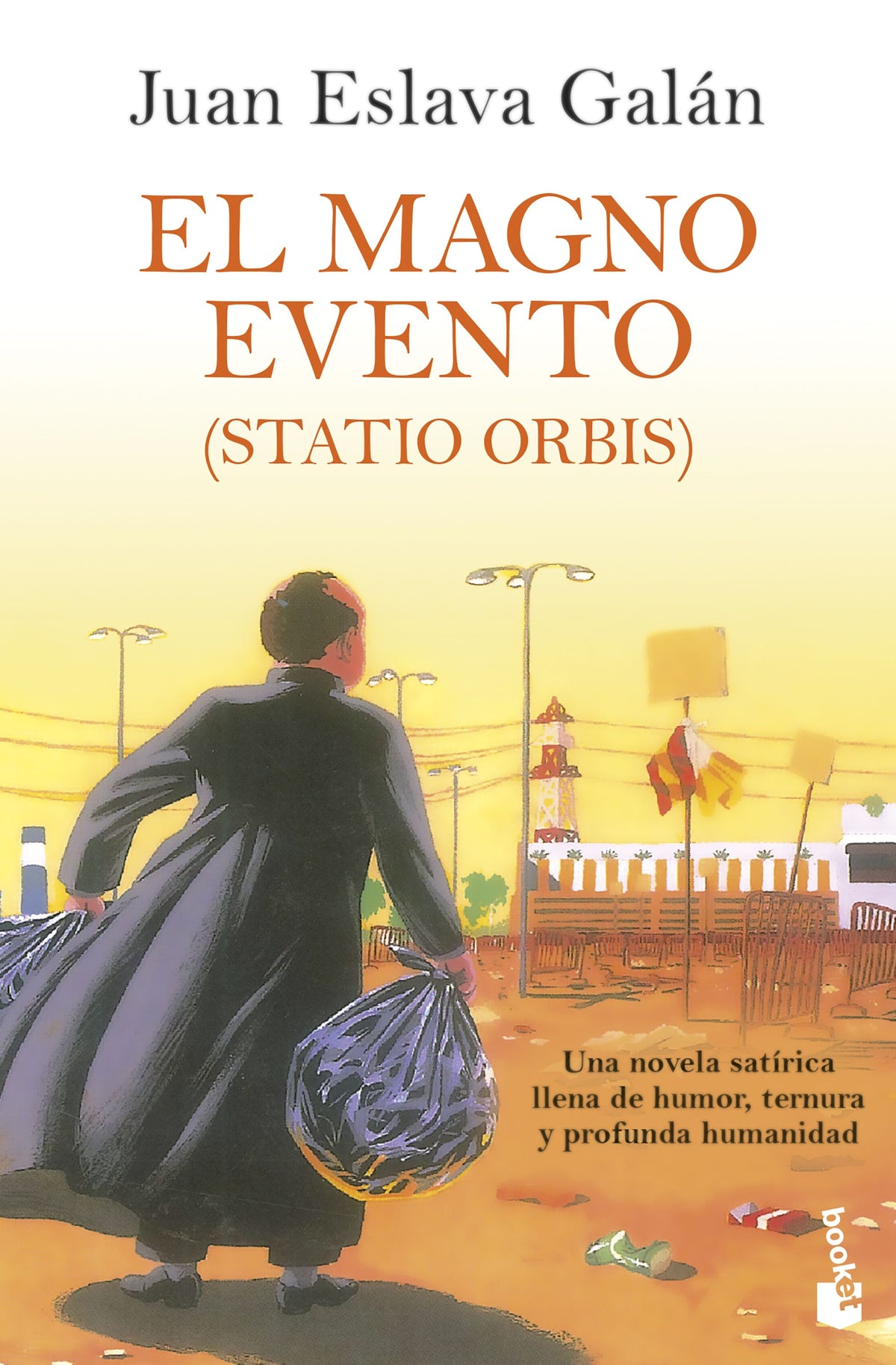 El Magno Evento: (Statio Orbis). Juan Eslava Galán (Booket) 9788408258773