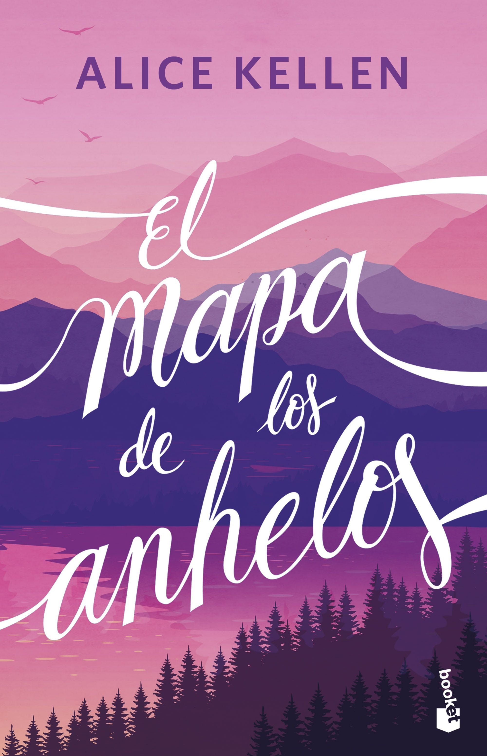 El mapa de los anhelos. Alice Kellen (Booket) 9788408304890 Imagen principal del producto
